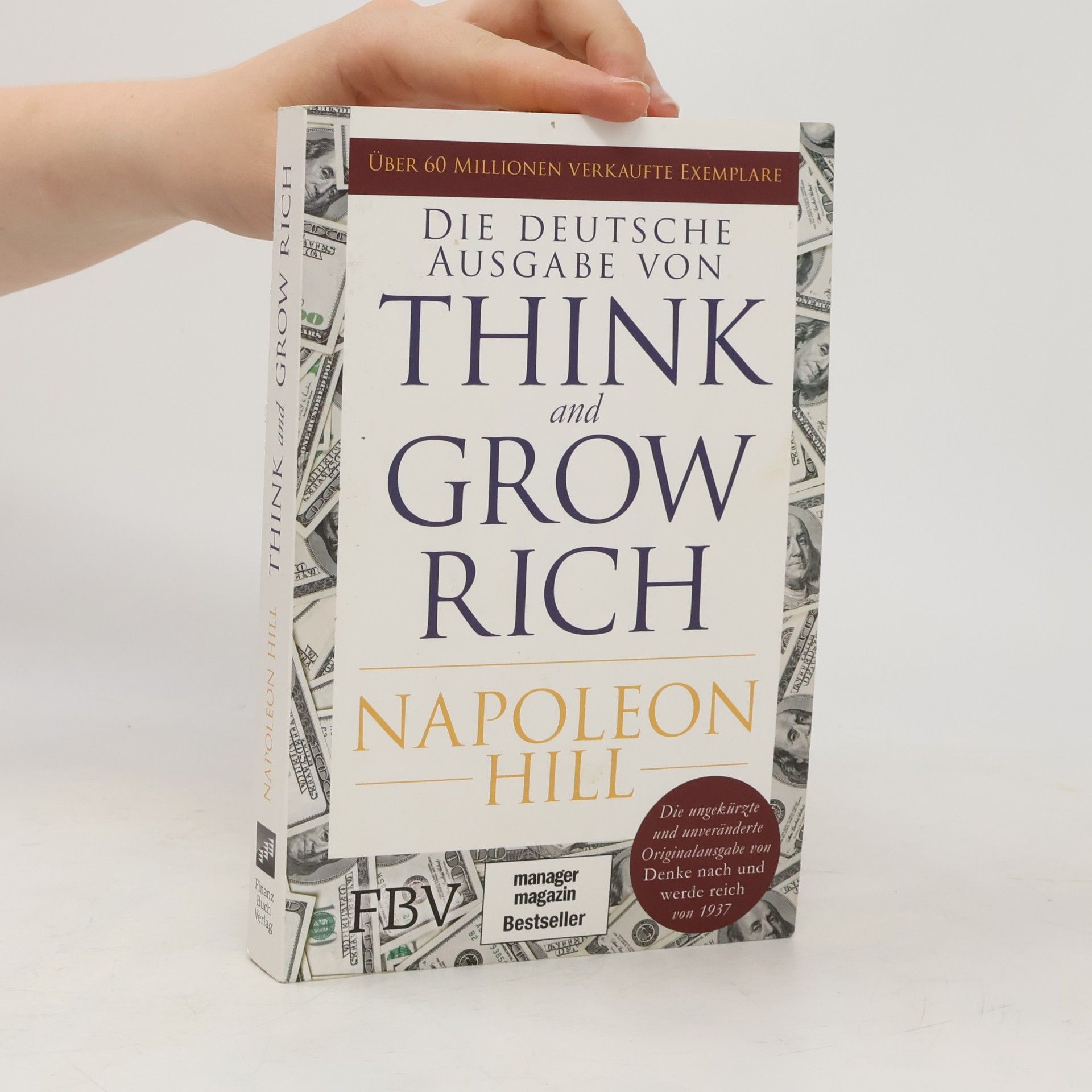 Napoleon Hill Die deutsche Ausgabe von Think and Grow Rich