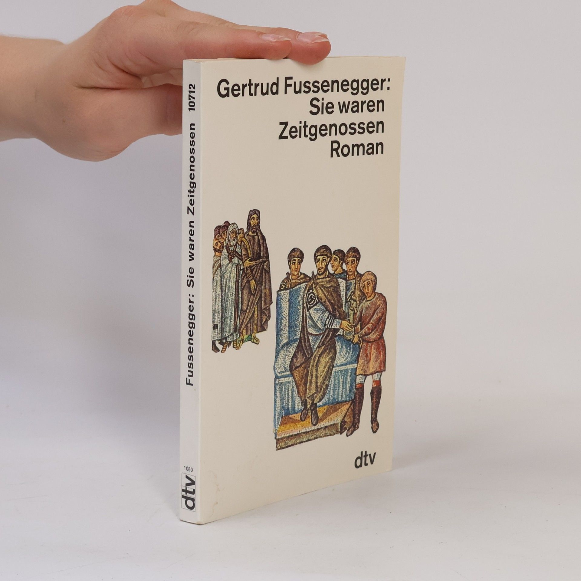 Gertrud Fussenegger Sie waren Zeitgenossen