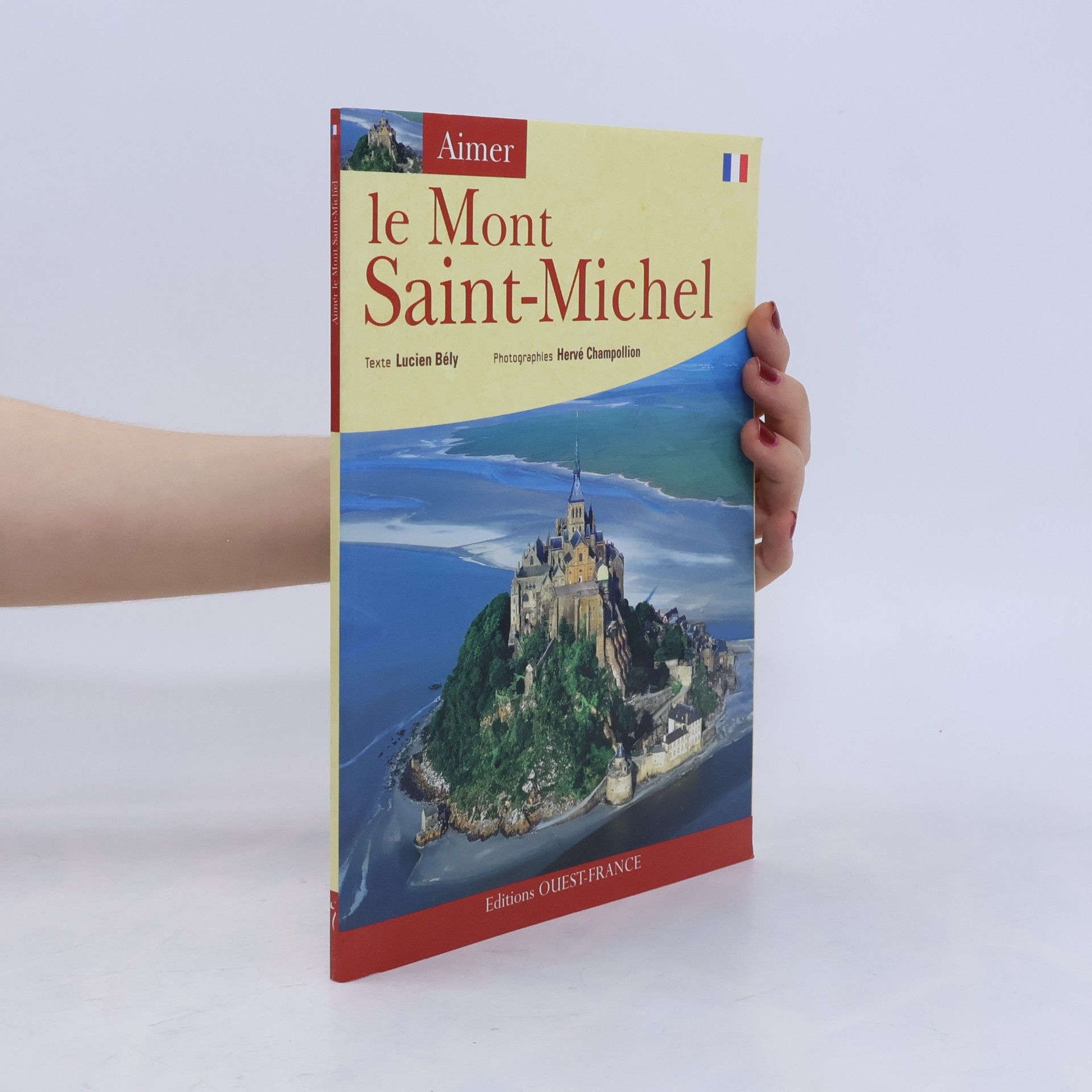 Hervé Champollion Aimer le Mont-Saint-Michel