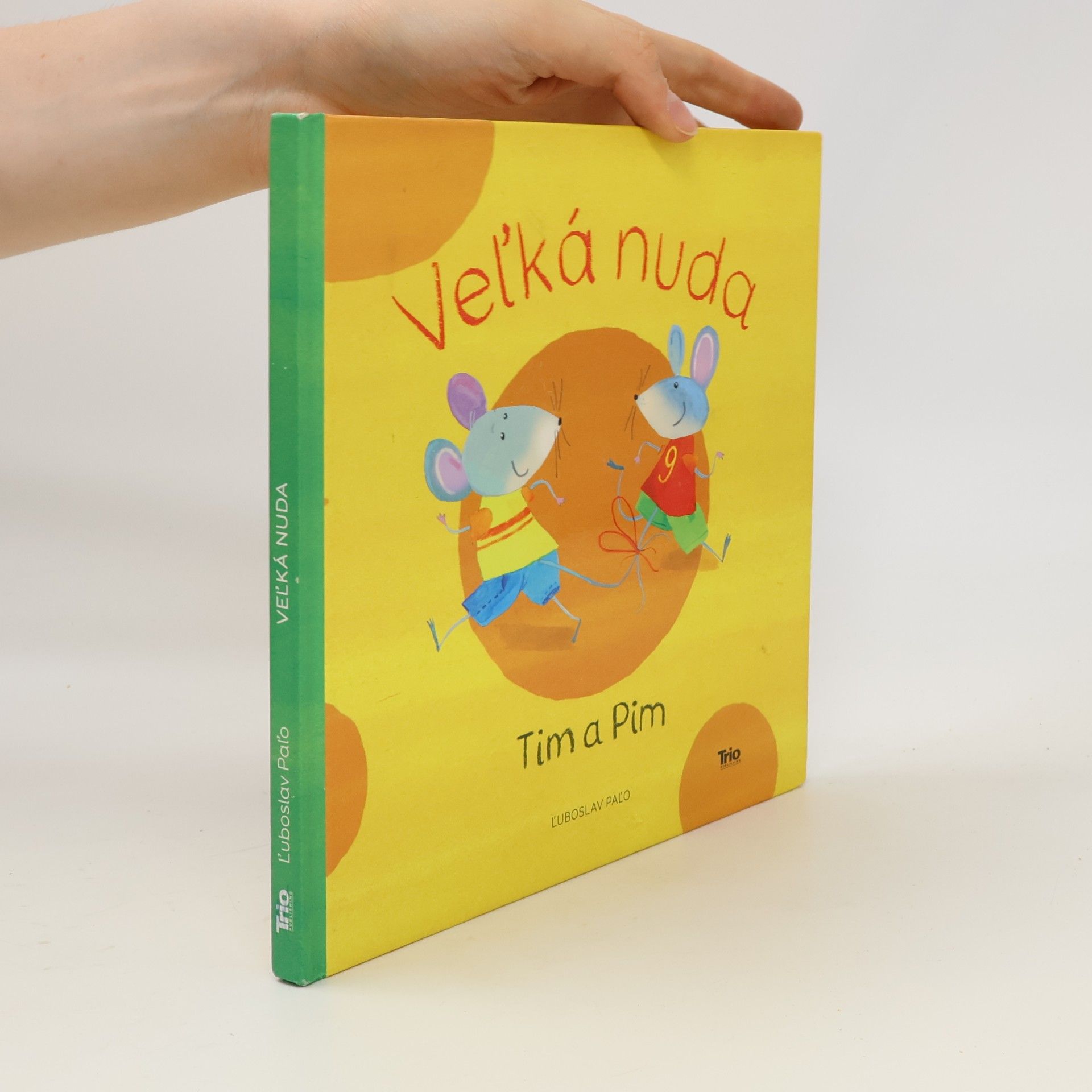 Ľuboslav Paľo Vel'ká nuda: Tim a Pim