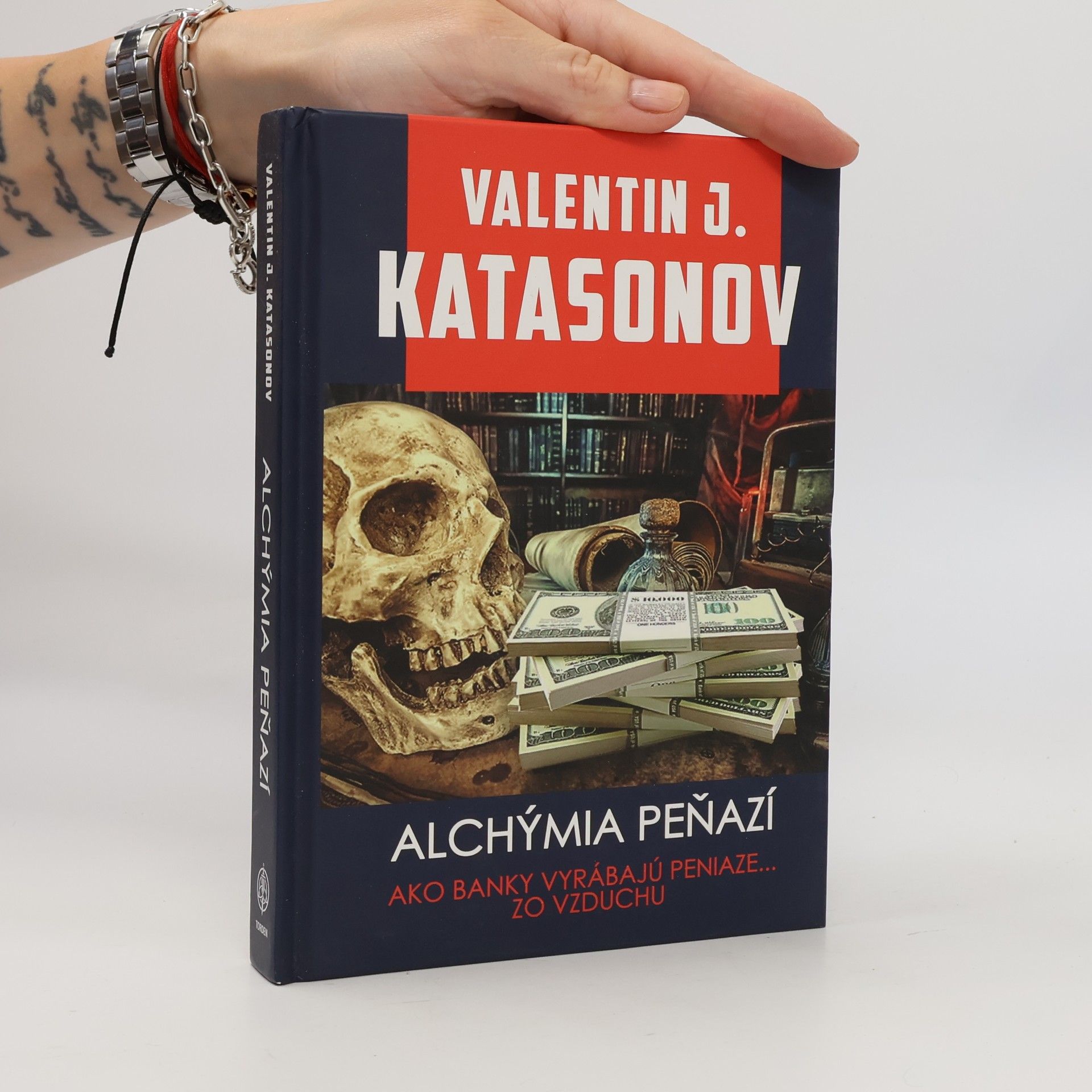 Valentin Katasonov Alchýmia peňazí: Ako banky tvoria peniaze zo vzduchu