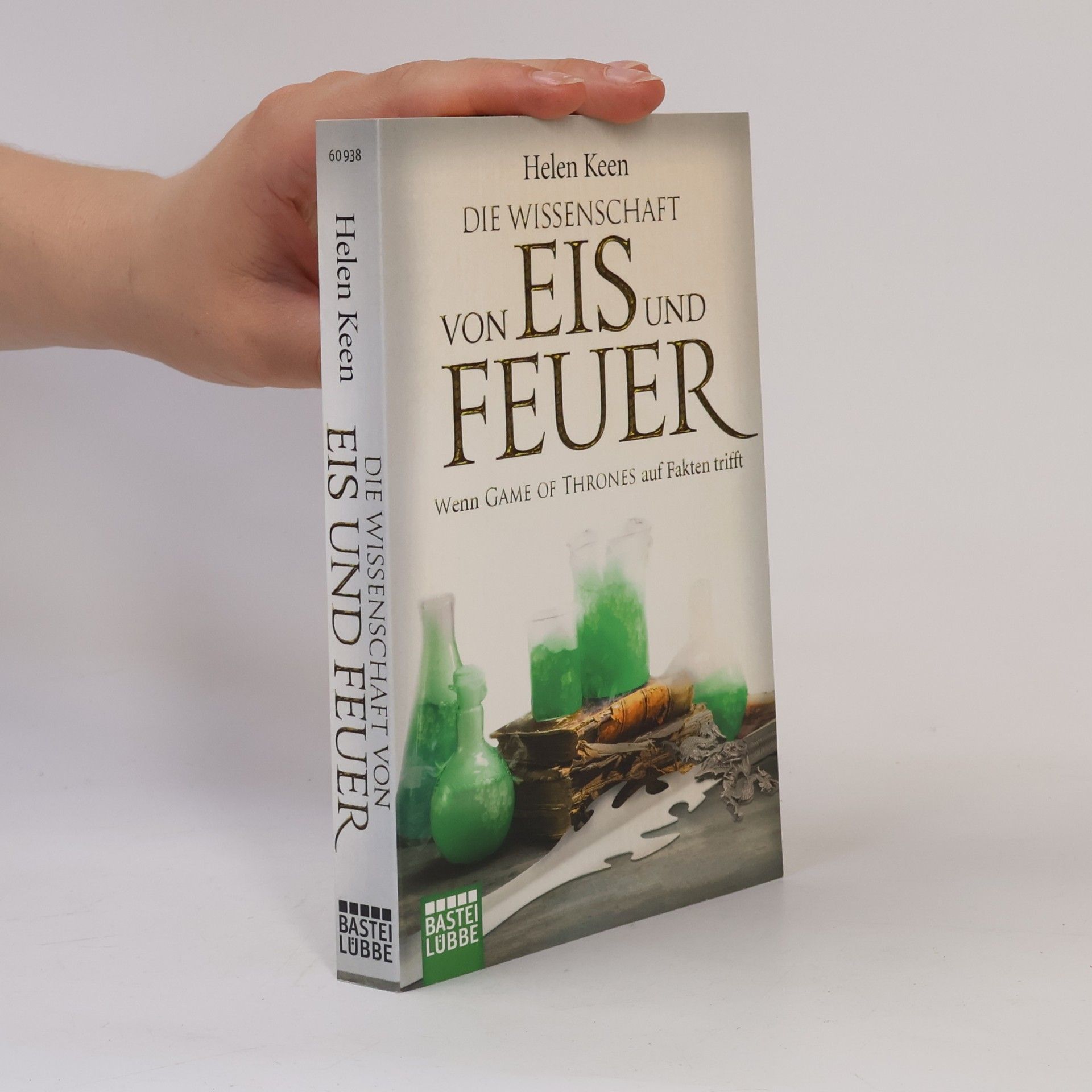 Helen Keen Die Wissenschaft von Eis und Feuer