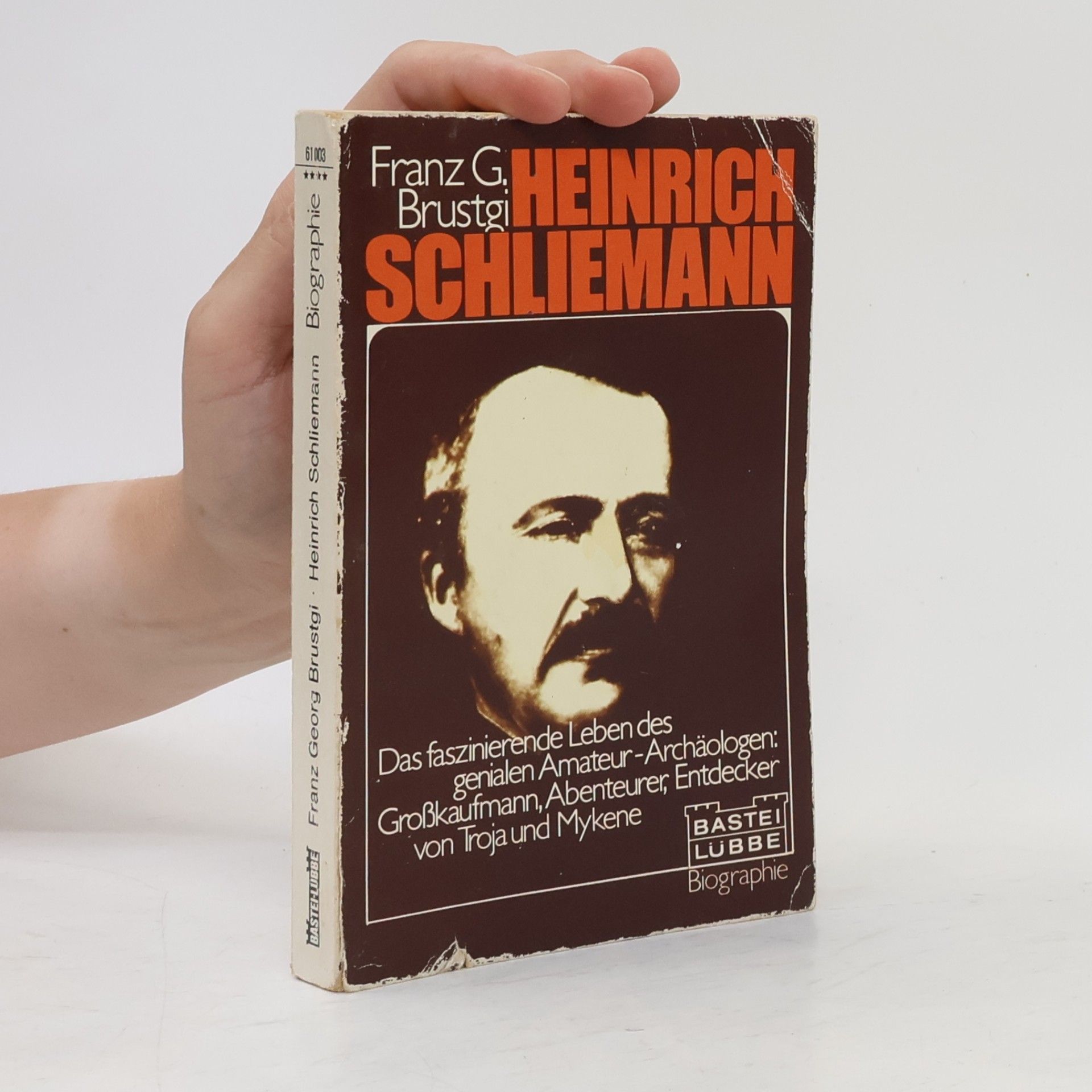 Franz Georg Brustgi Heinrich Schliemann