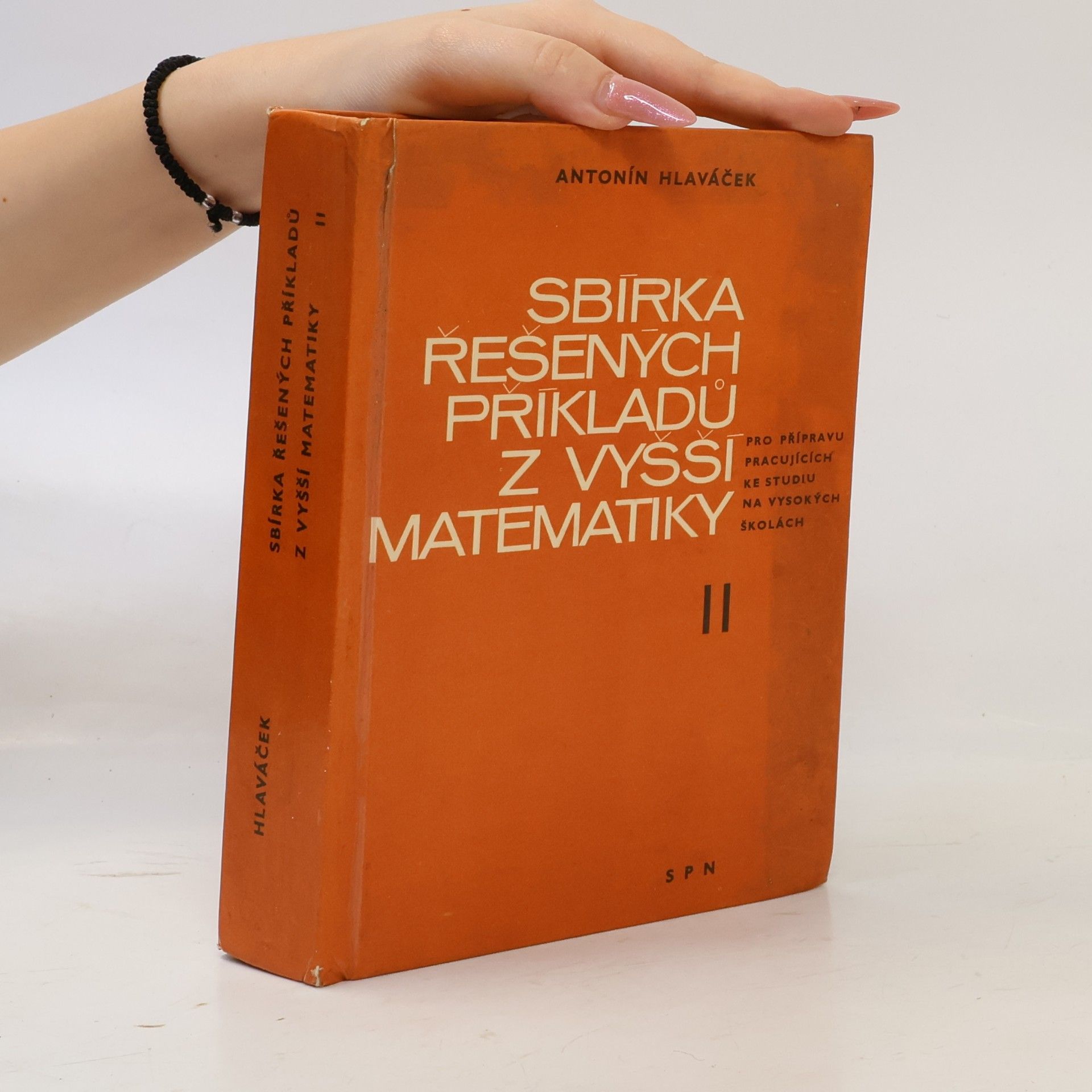 Antonín Hlaváček Sbírka řešených příkladů z vyšší matematiky II
