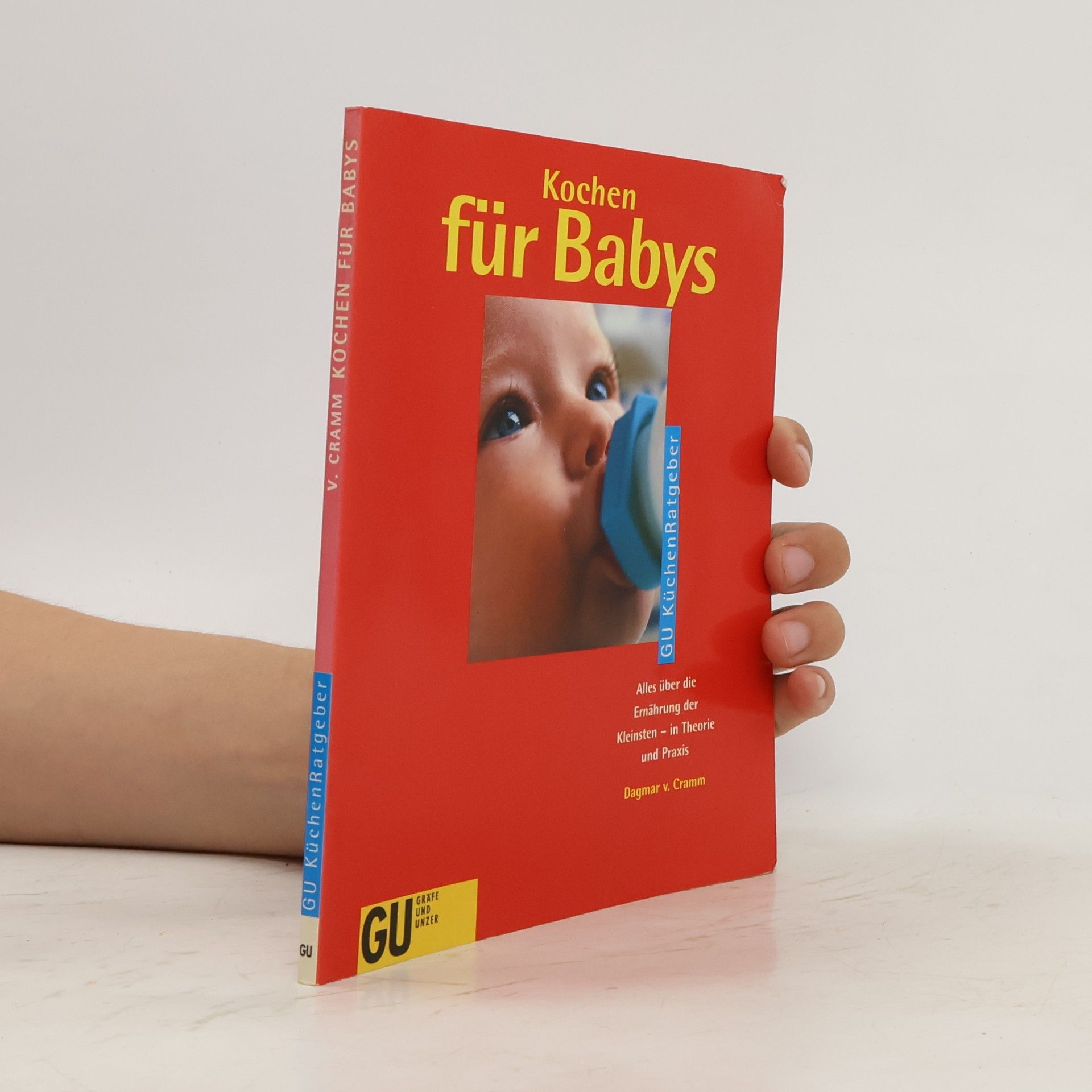 Dagmar von Cramm Kochen für Babys