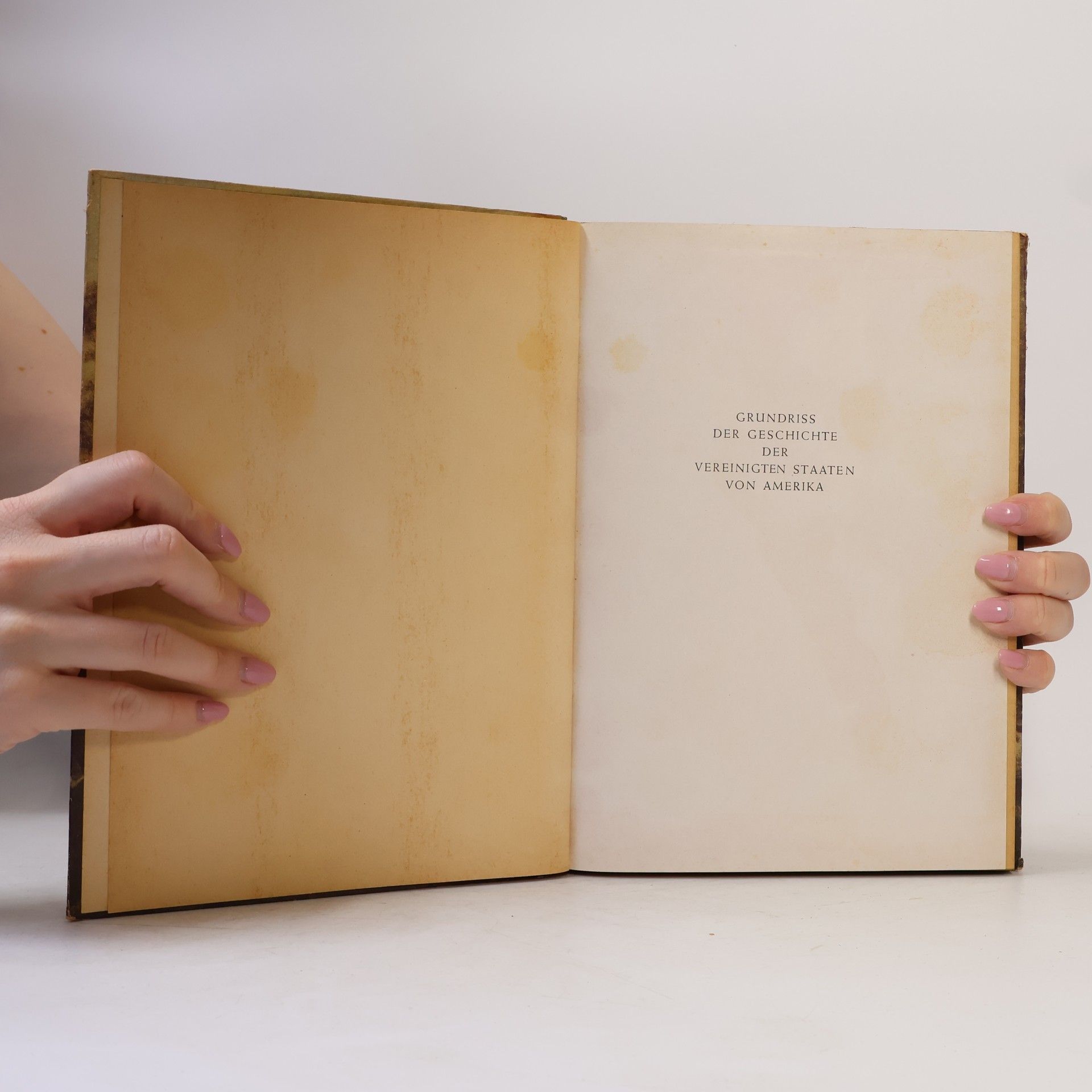 Various authors Grundriss der Geschichte der Vereinigten Staaten von Amerika