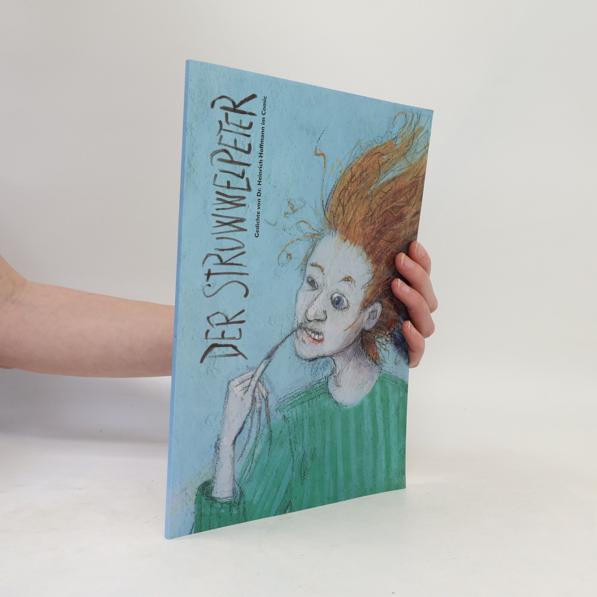 Heinrich Hoffmann Der Struwwelpeter