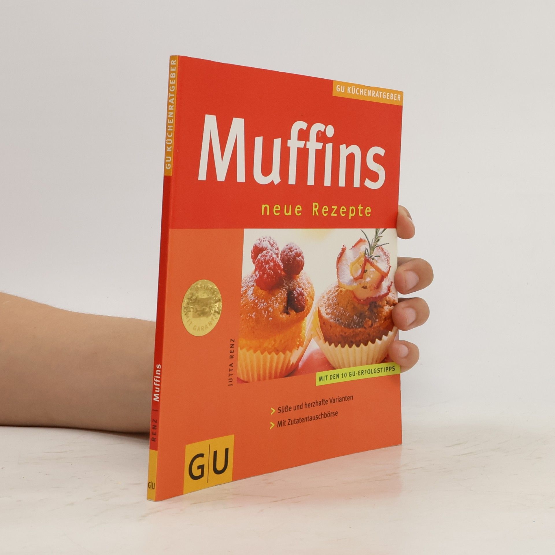Jutta Renz Muffins. Neue Rezepte