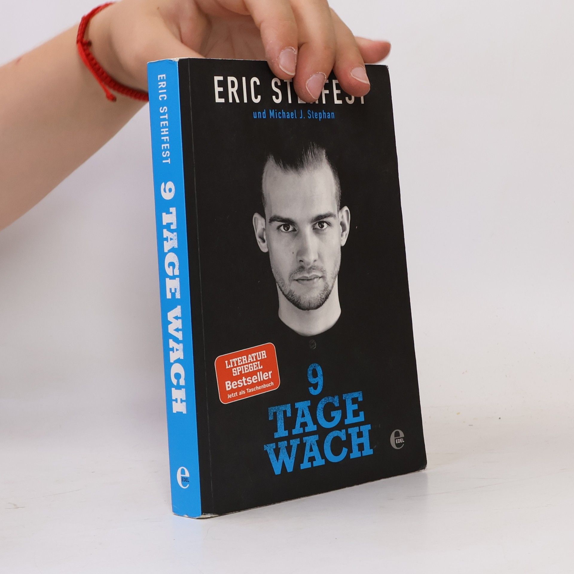 Eric Stehfest 9 Tage wach