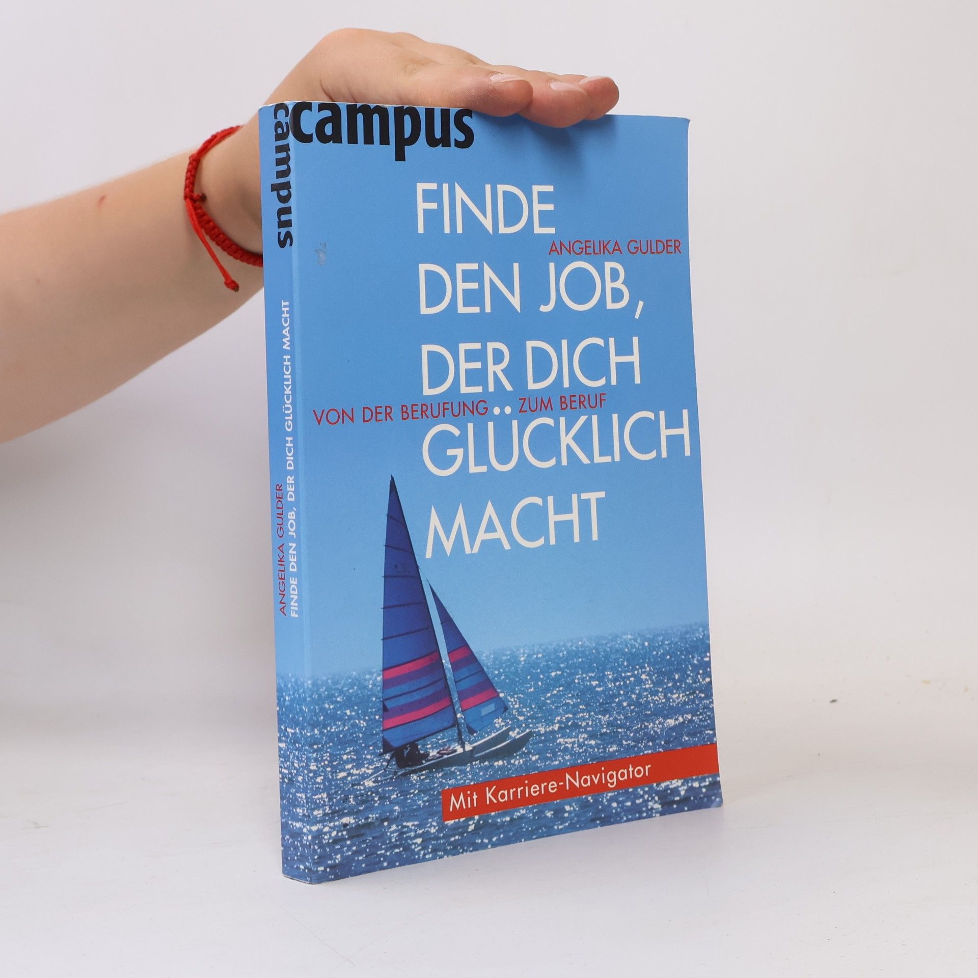 Angelika Gulder Finde den Job, der dich glücklich macht!