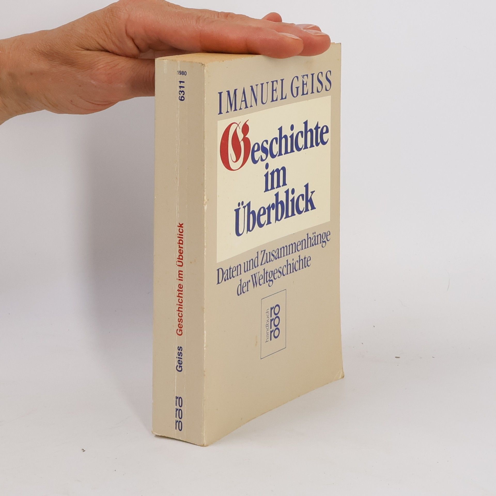 Imanuel Geiss Geschichte im Überblick