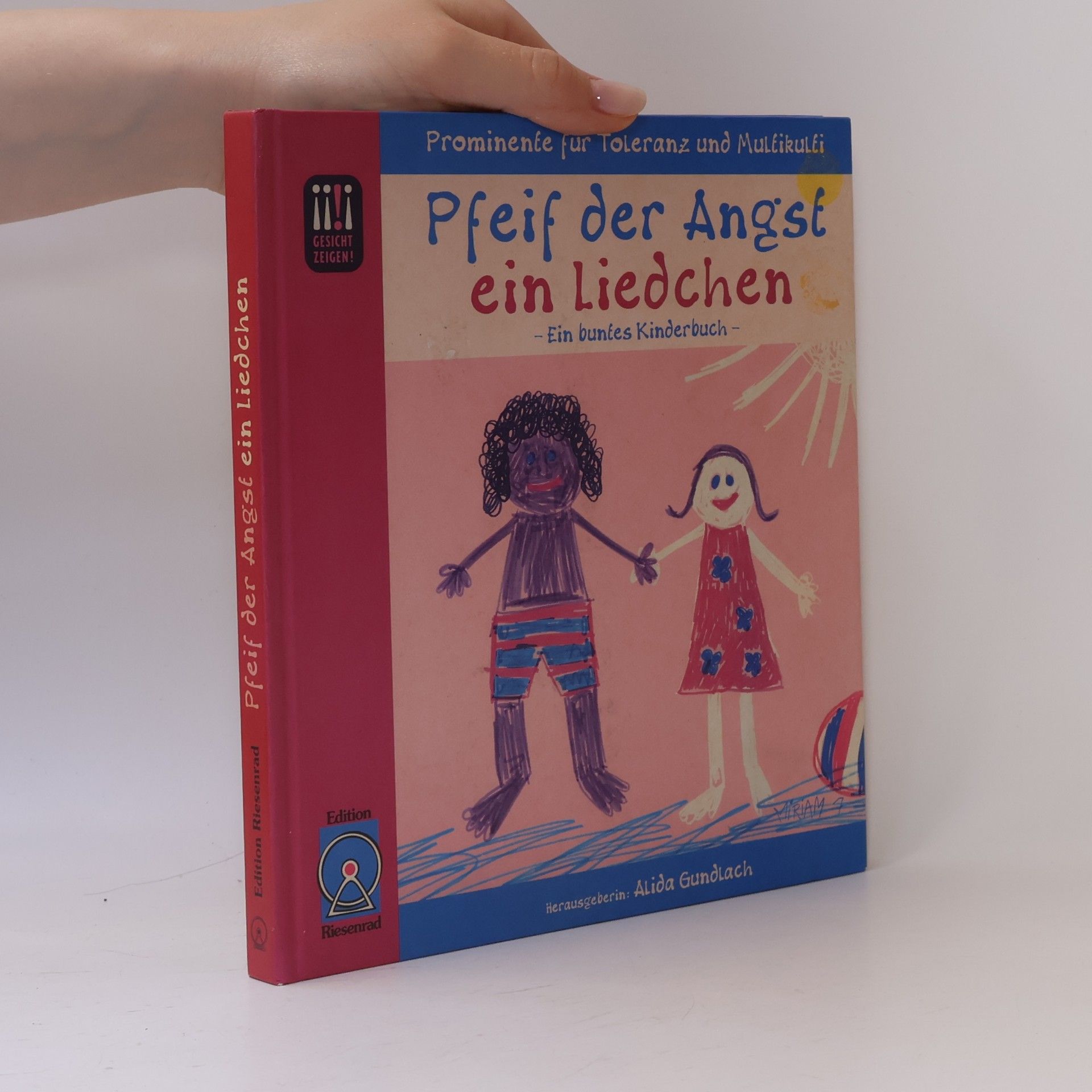 Alida Gundlach Pfeif der Angst ein Liedchen