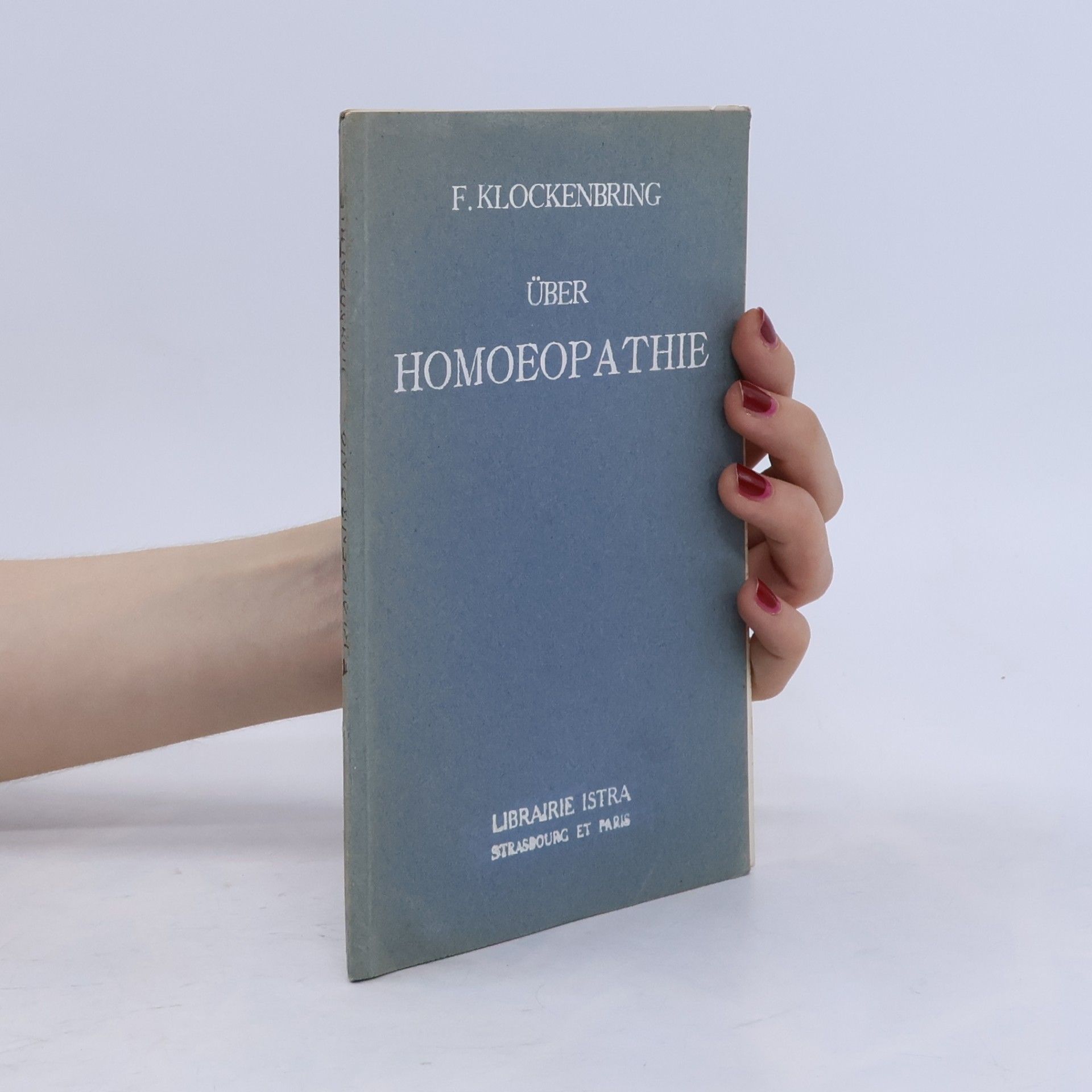 F. Klockenbring Über Homoeopathie