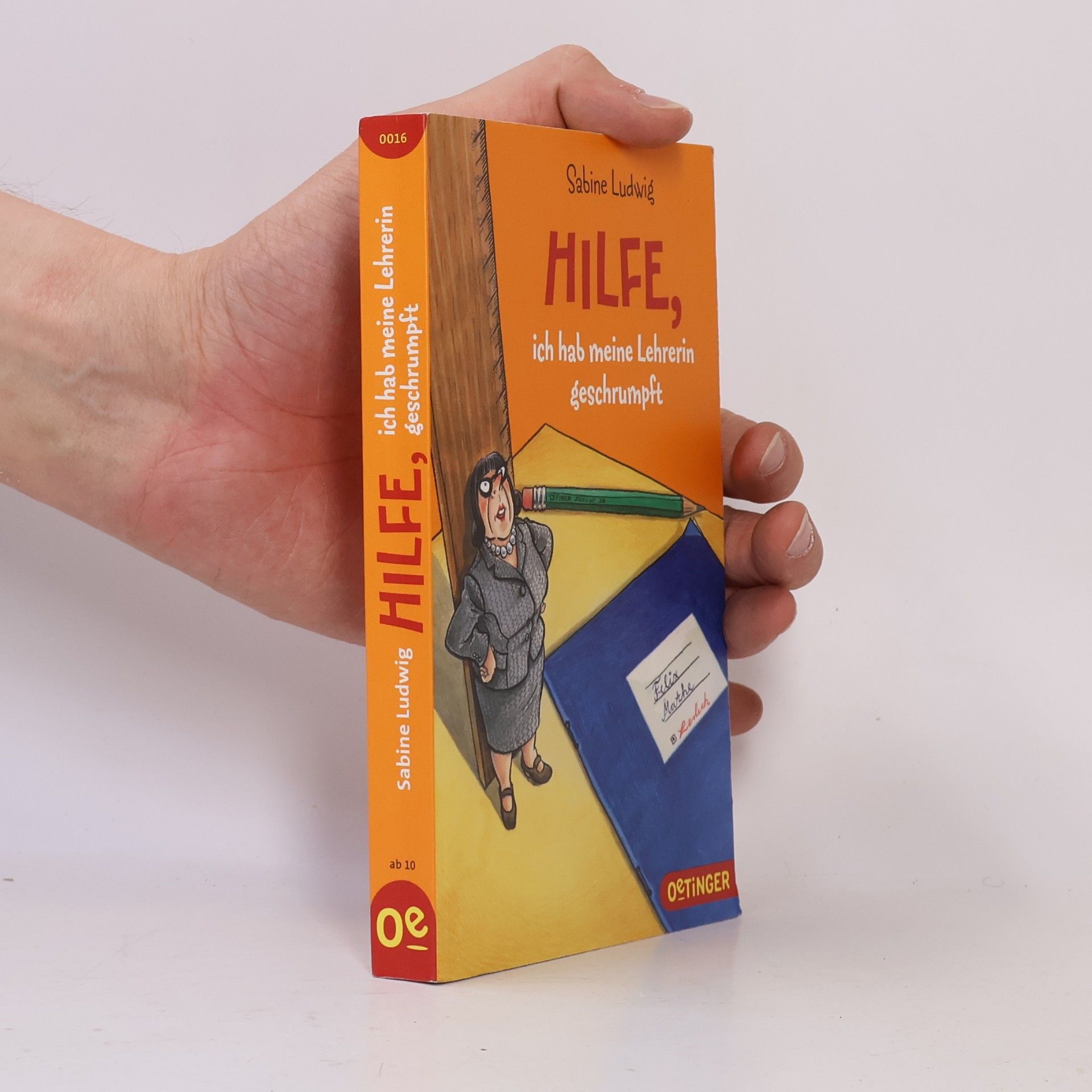 Sabine Ludwig Hilfe, ich hab meine Lehrerin geschrumpft