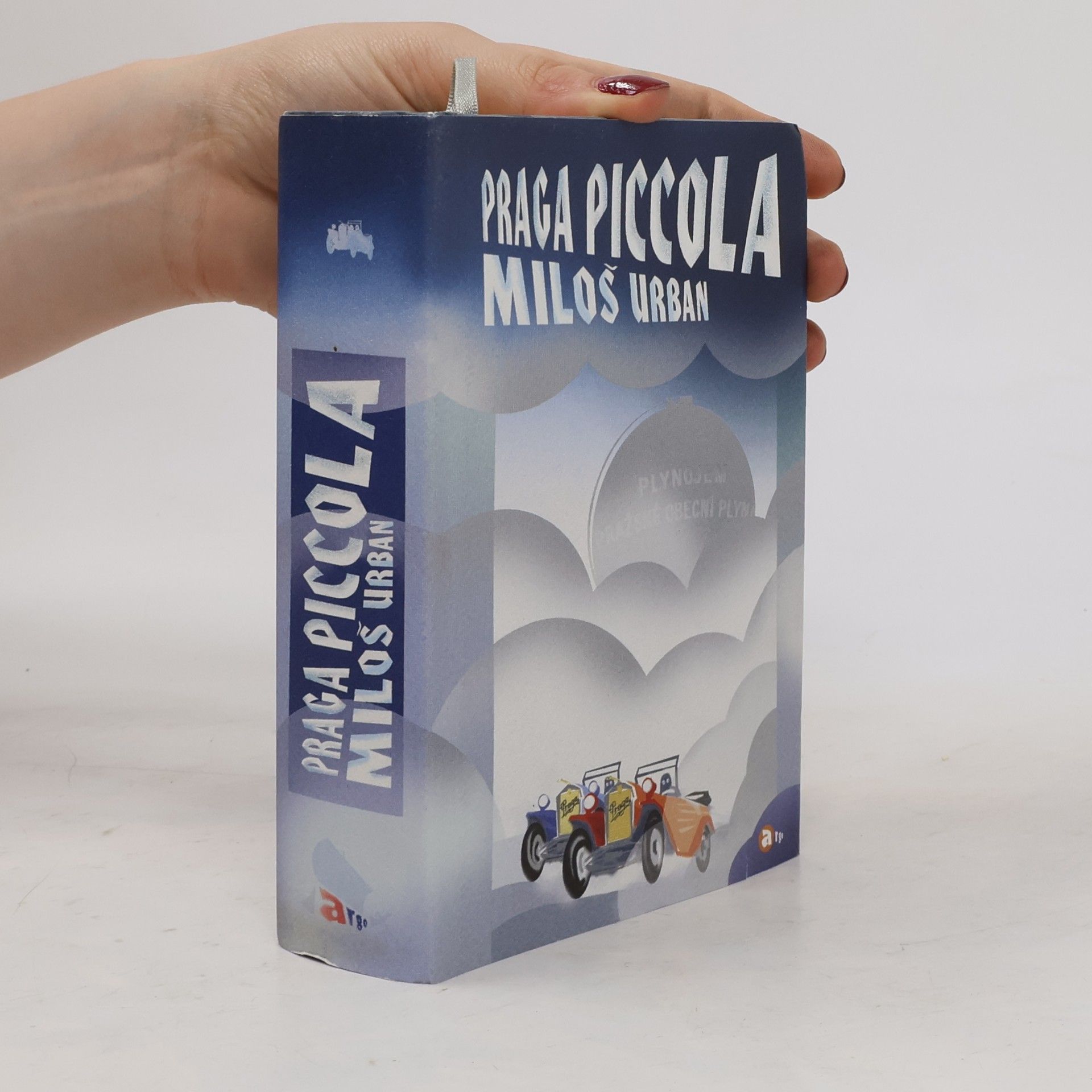 Miloš Urban Praga Piccola. Román podle zápisků Bertolda Neumana