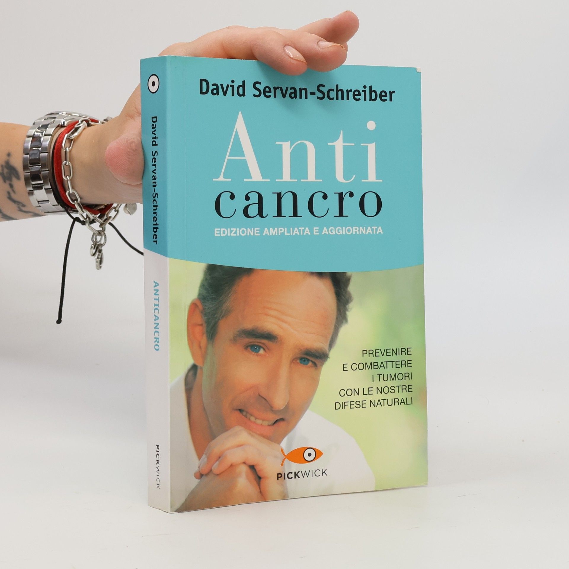 David Servan Schreiber Anticancro. Prevenire e combattere i tumori con le nostre difese naturali - Edizione ampliata e aggiornata