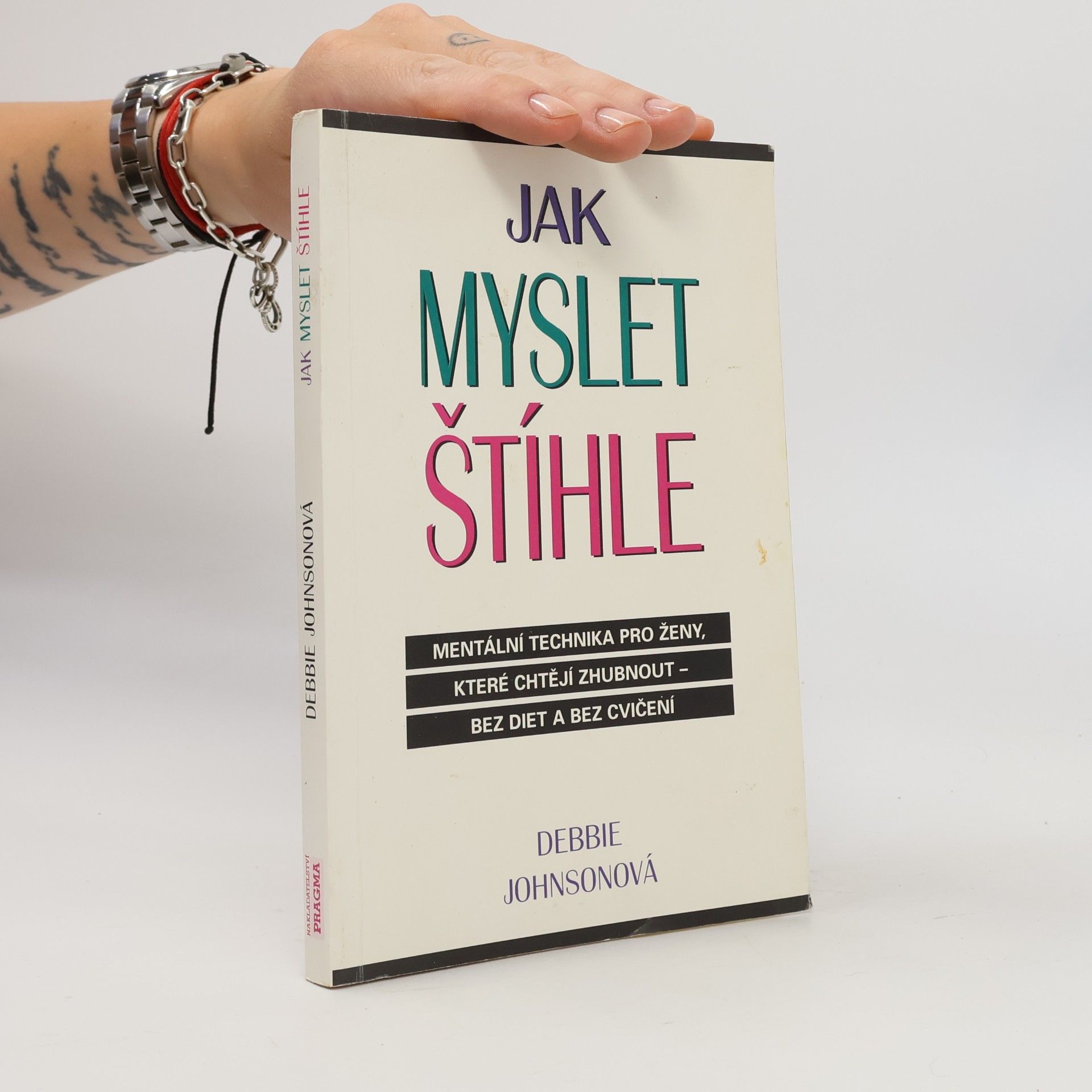 Debbie Johnson Jak myslet štíhle