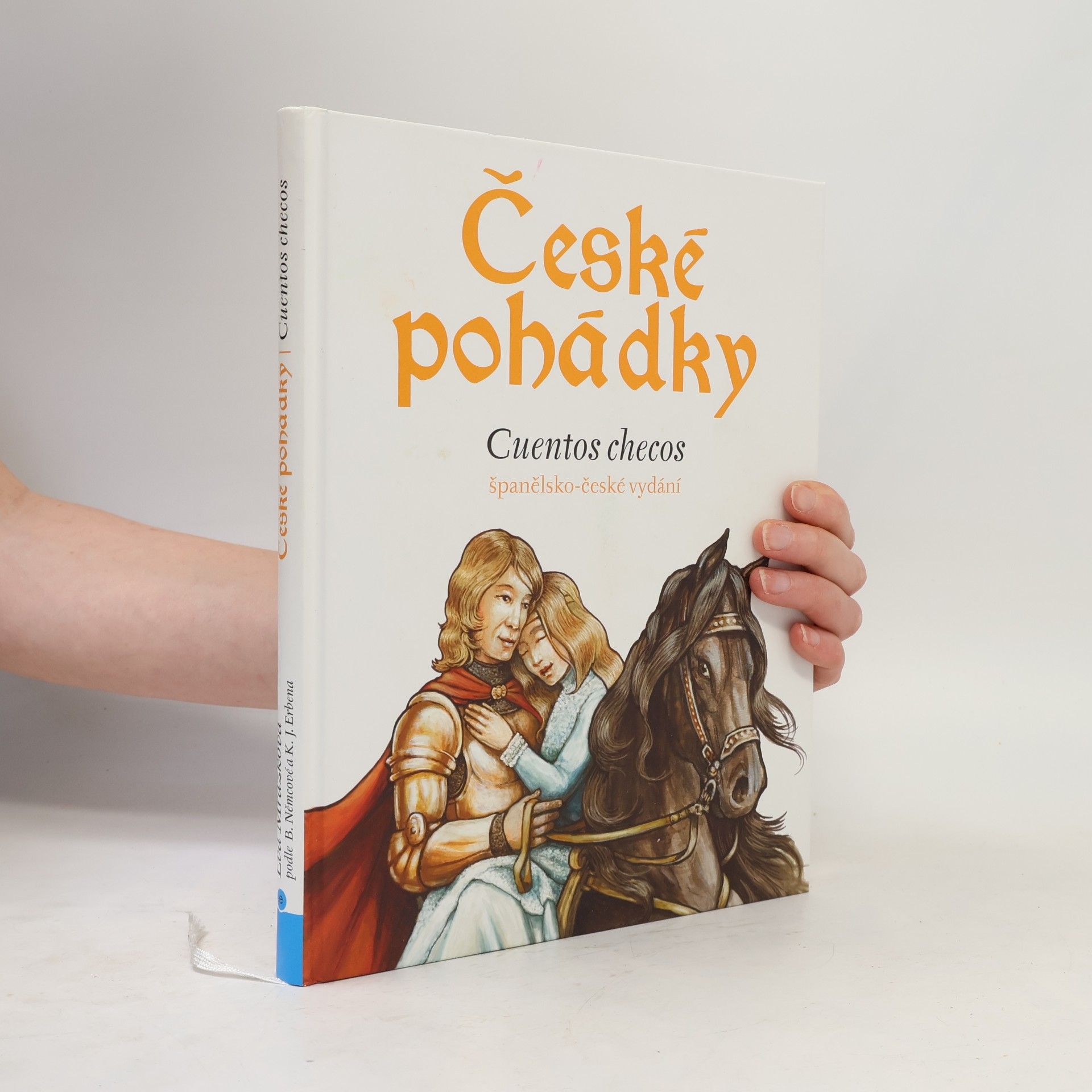 Božena Němcová České pohádky : španělsko-české vydání = Cuentos checos : edición bilingüe español-checo