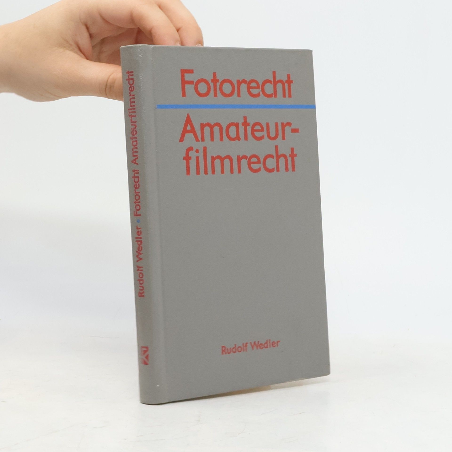 Rudolf Wedler Fotorecht. Amateurfilmrecht