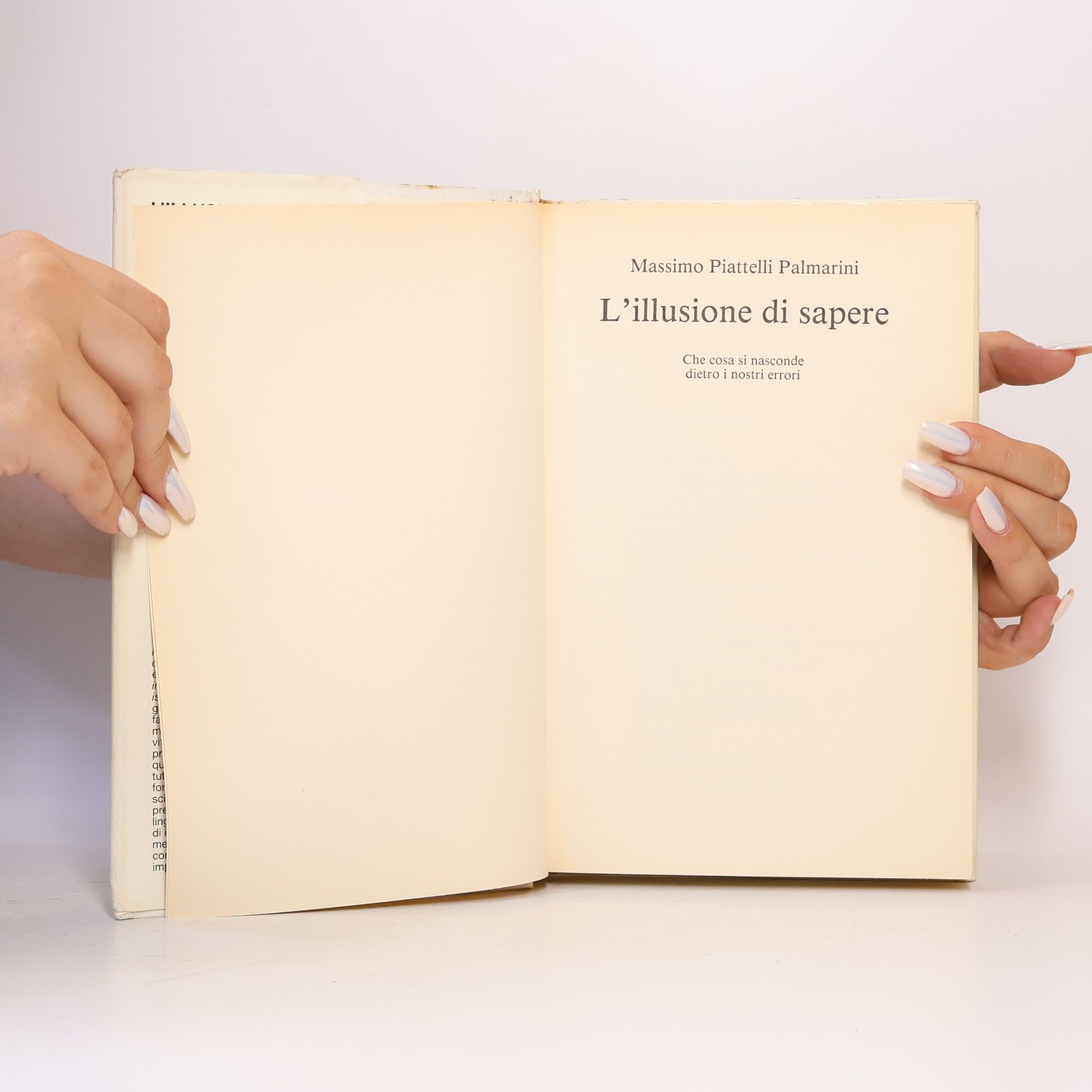 Massimo Piattelli Palmarini L'illusione di sapere