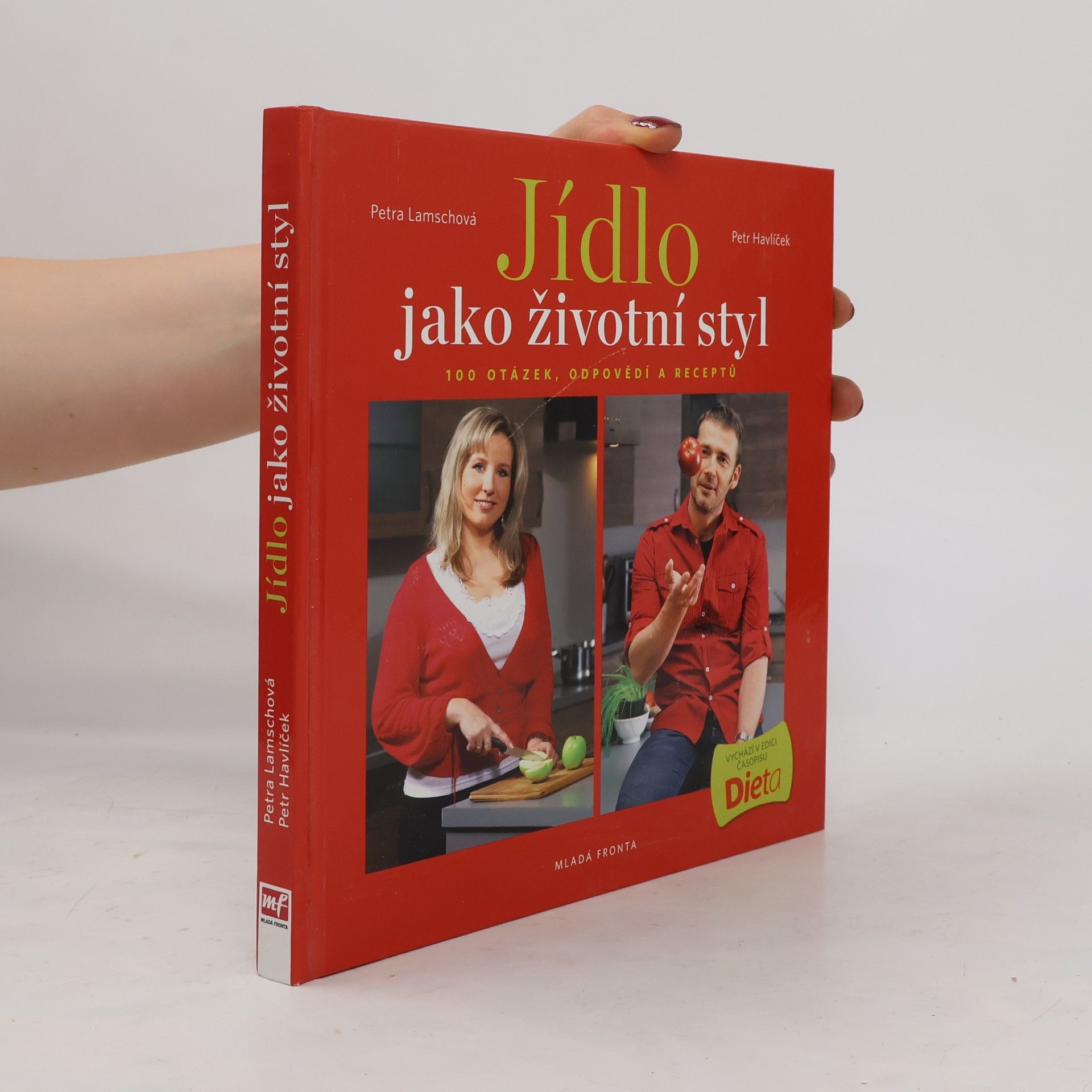 Petr Havlíček Jídlo jako životní styl, aneb 100 otázek, odpovědí a receptů