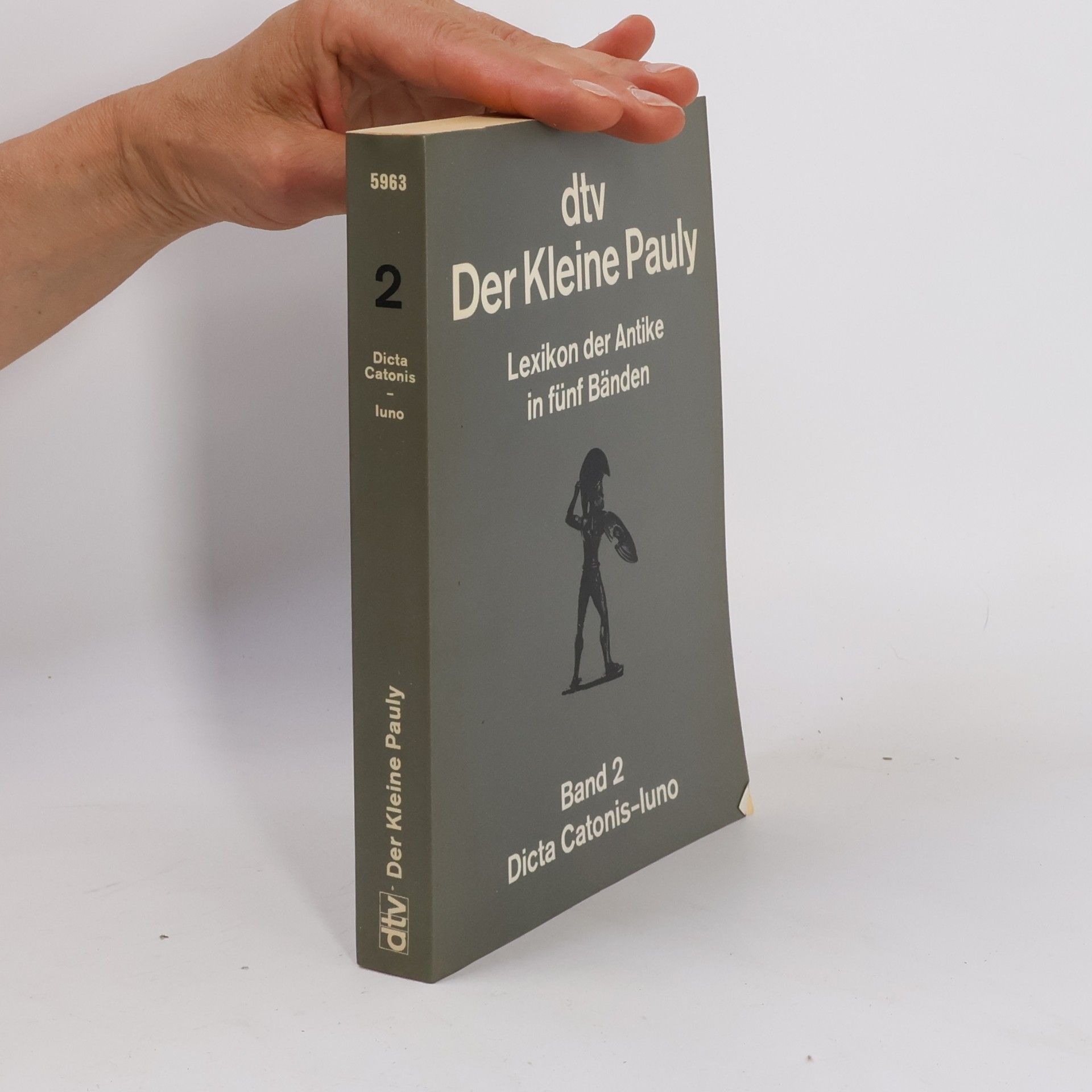 Walther Sontheimer Der Kleine Pauly: Lexikon der Antike. Bd. 2, Dicta Catonis-Iuno