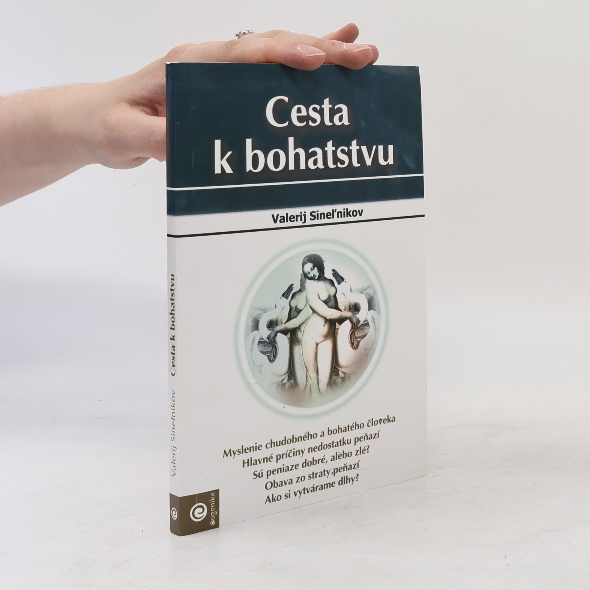 Valerij Vladimirovič Sinelnikov Cesta k bohatstvu