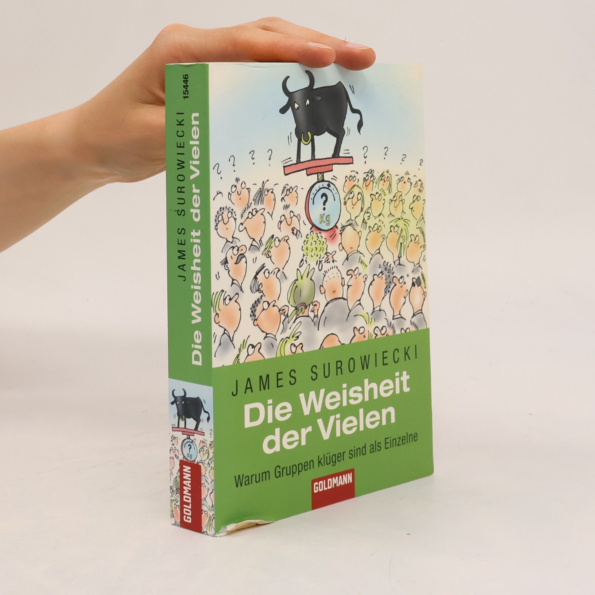 James Surowiecki Die Weisheit, der Vielen