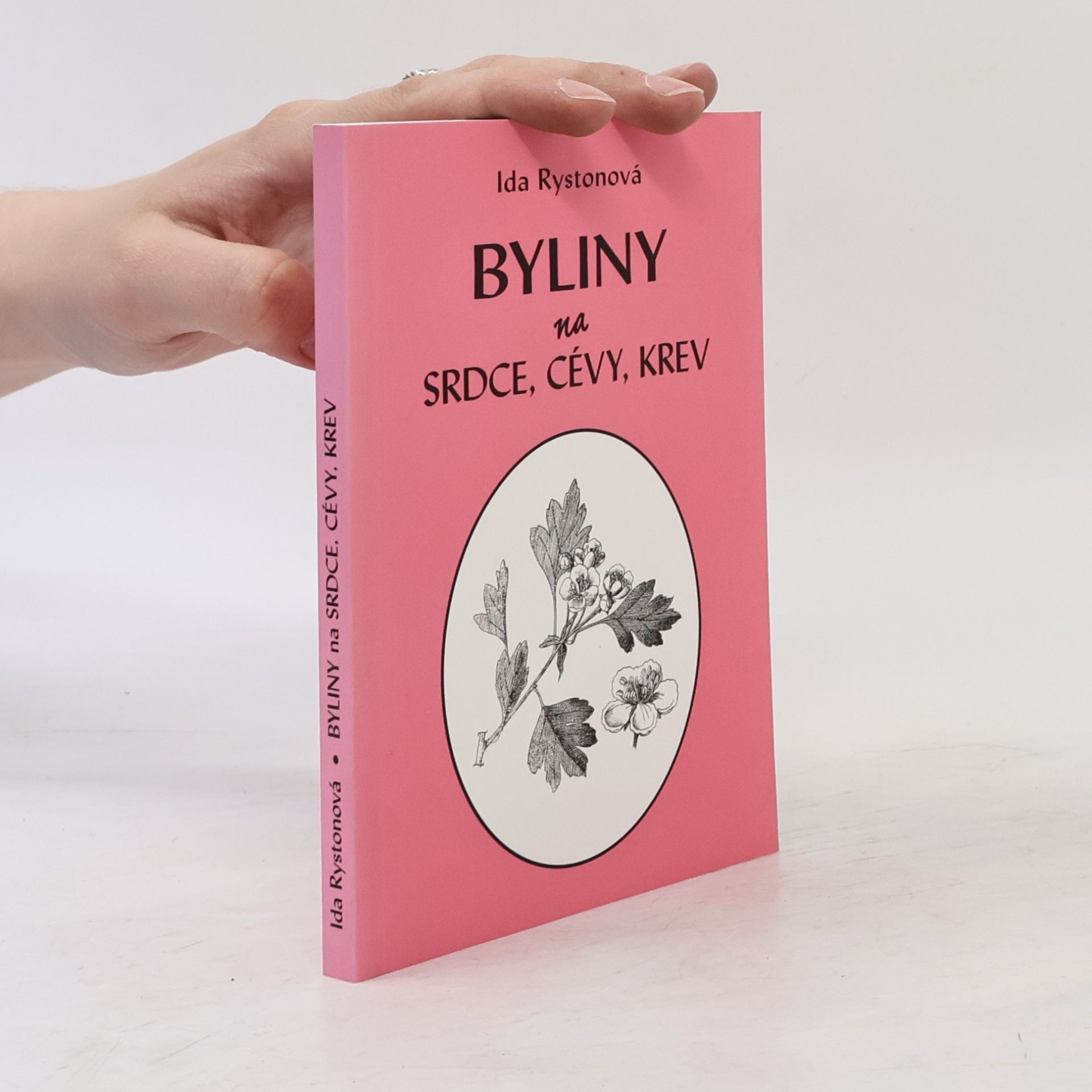 Ida Rystonová Byliny na srdce, cévy, krev