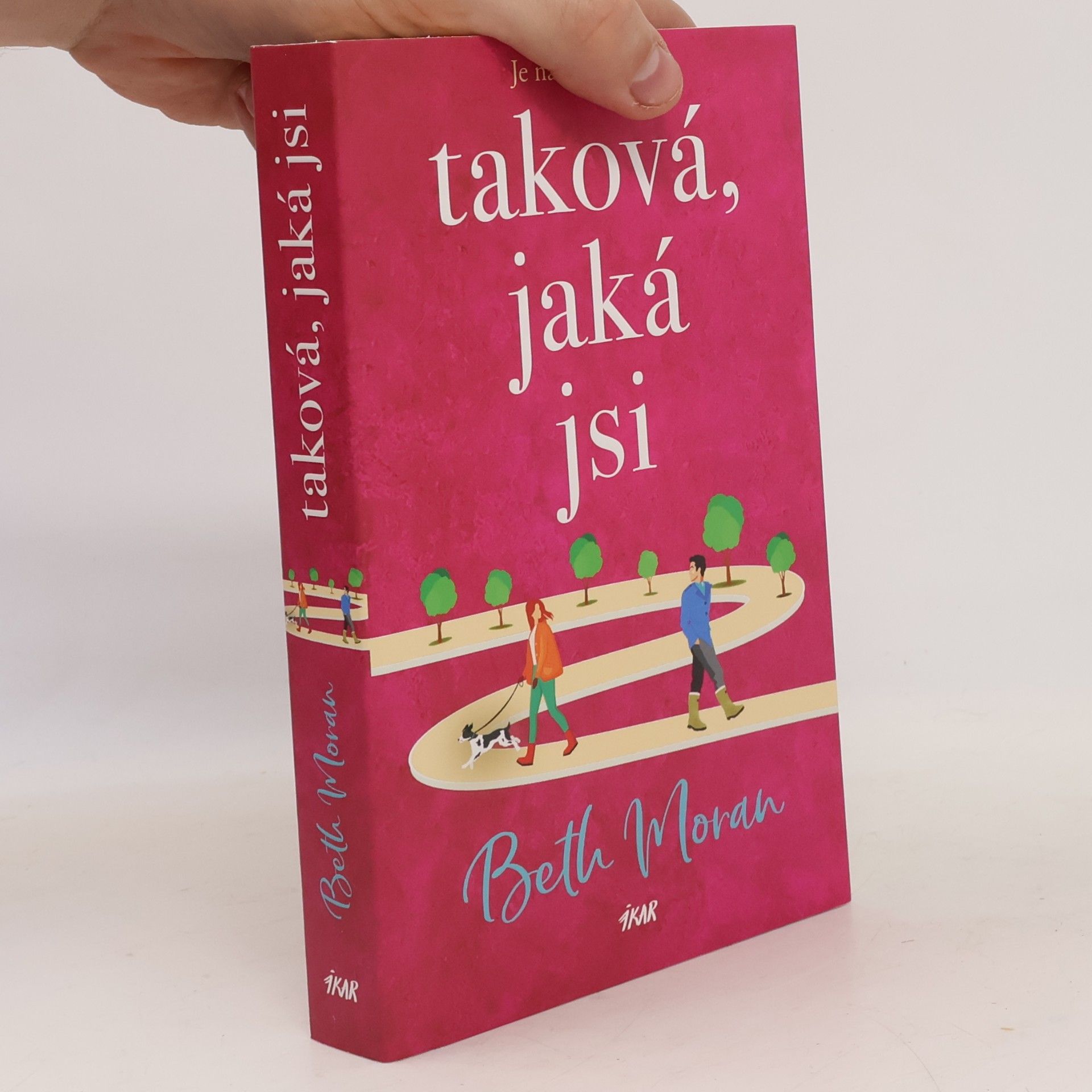 Beth Moran Taková, jaká jsi