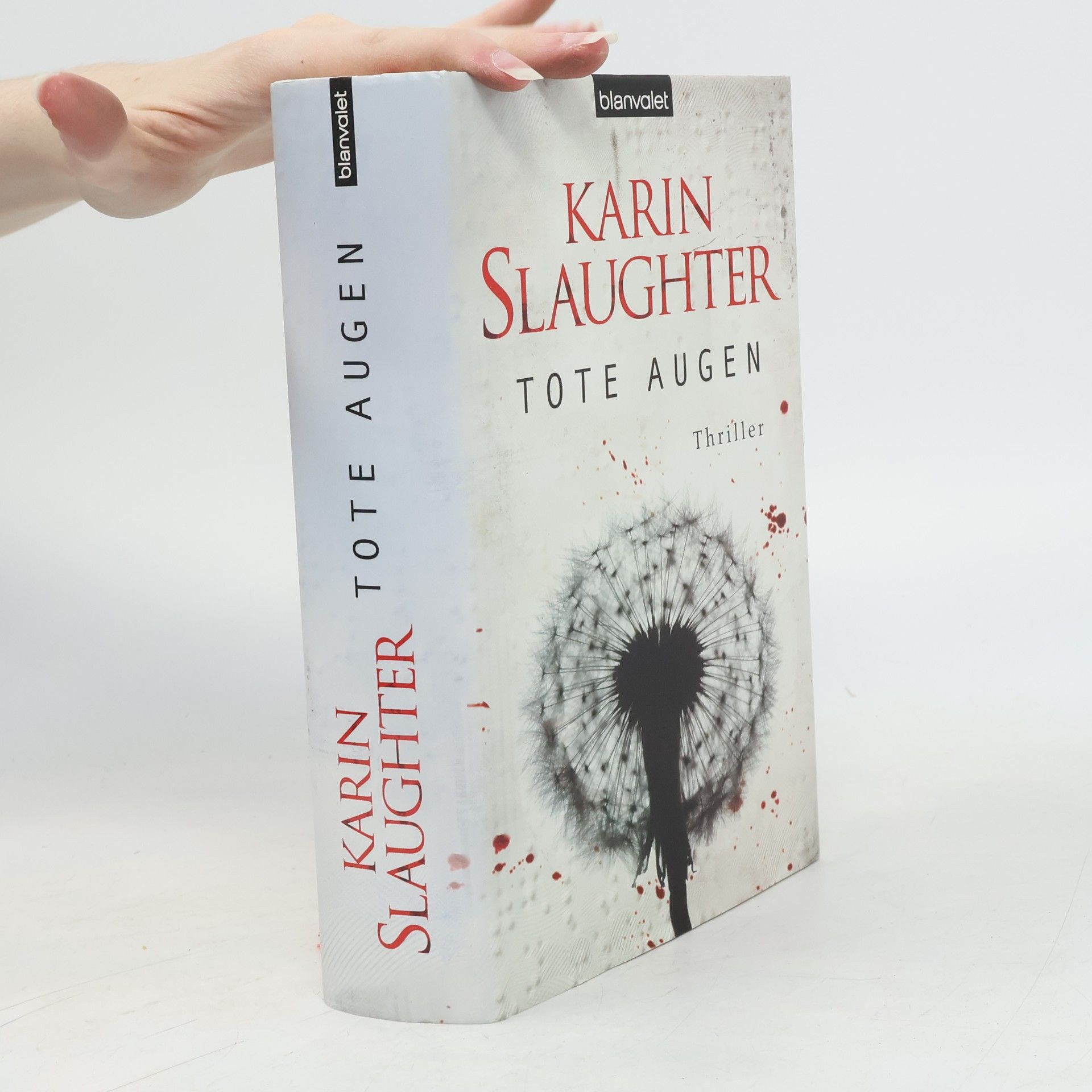 Karin Slaughter Tote Augen
