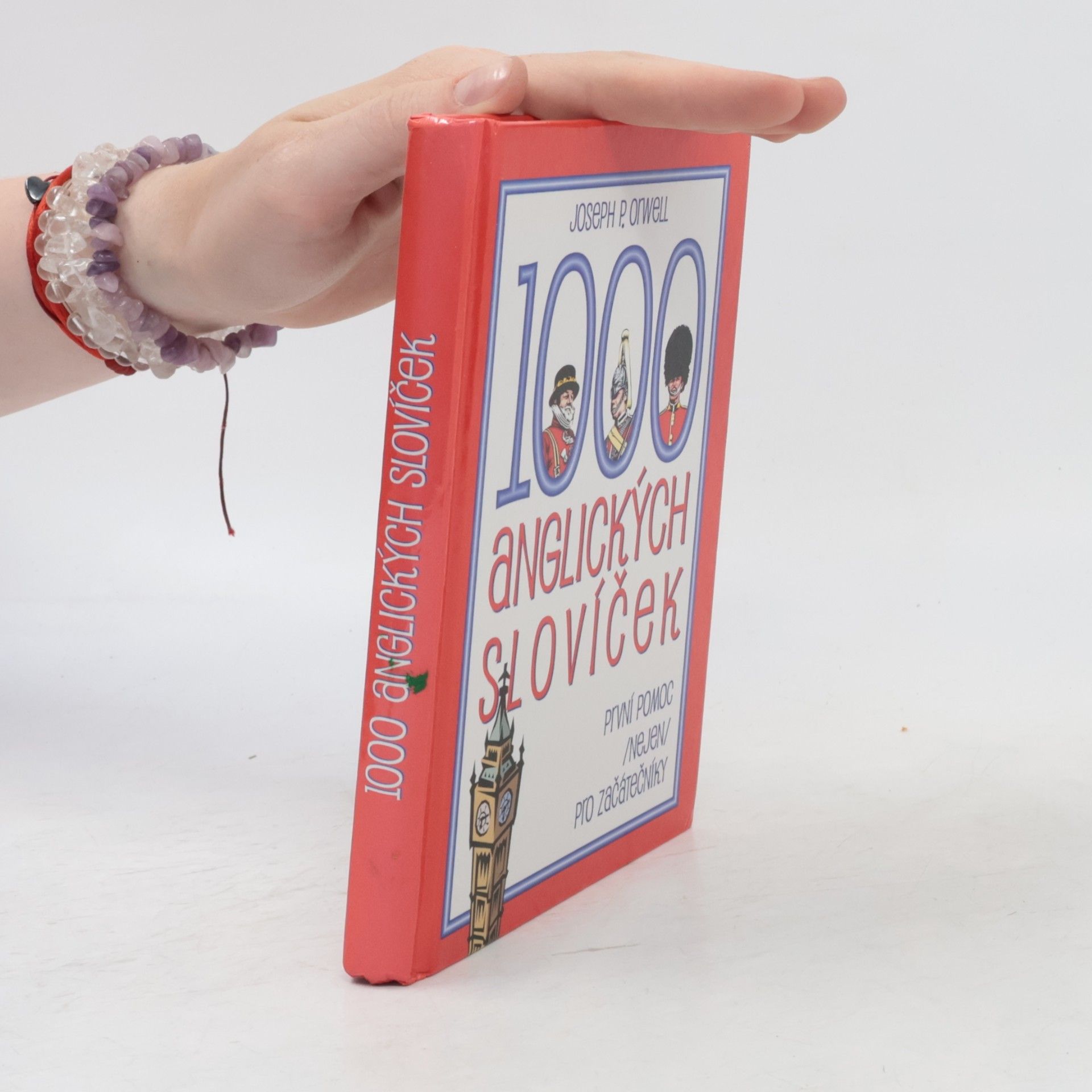 Joseph P. Orwell 1000 anglických slovíček: První pomoc (nejen) pro začátečníky