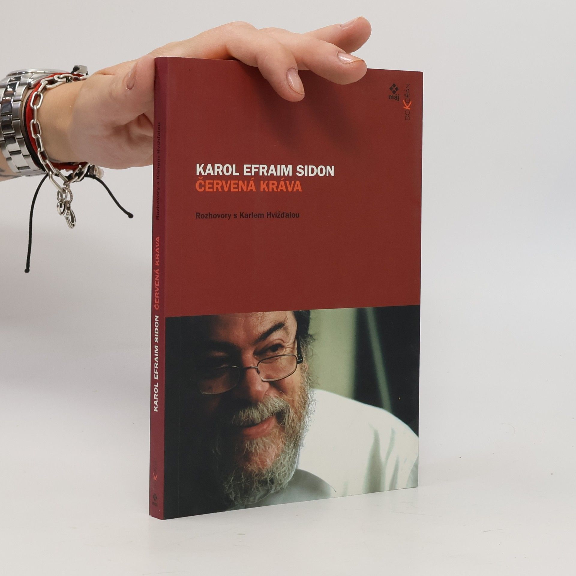 Karol Sidon Červená kráva : rozhovory s Karlem Hvížďalou