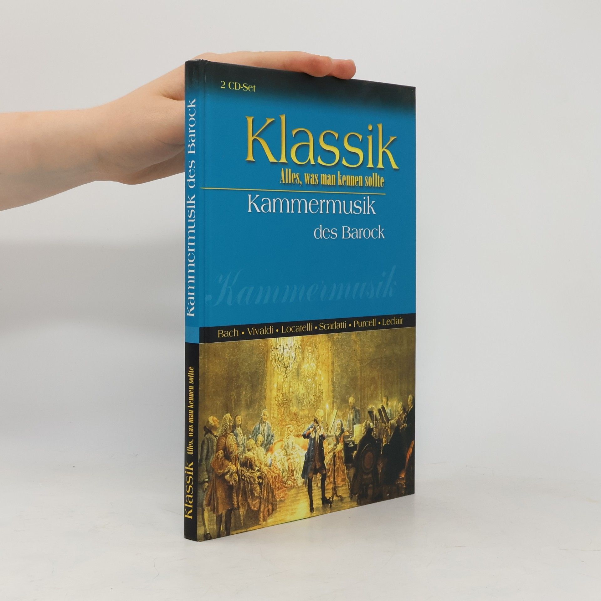 Collectif d'auteurs Klassik. Alles, was man kennen sollte. Kammermusik des Barock