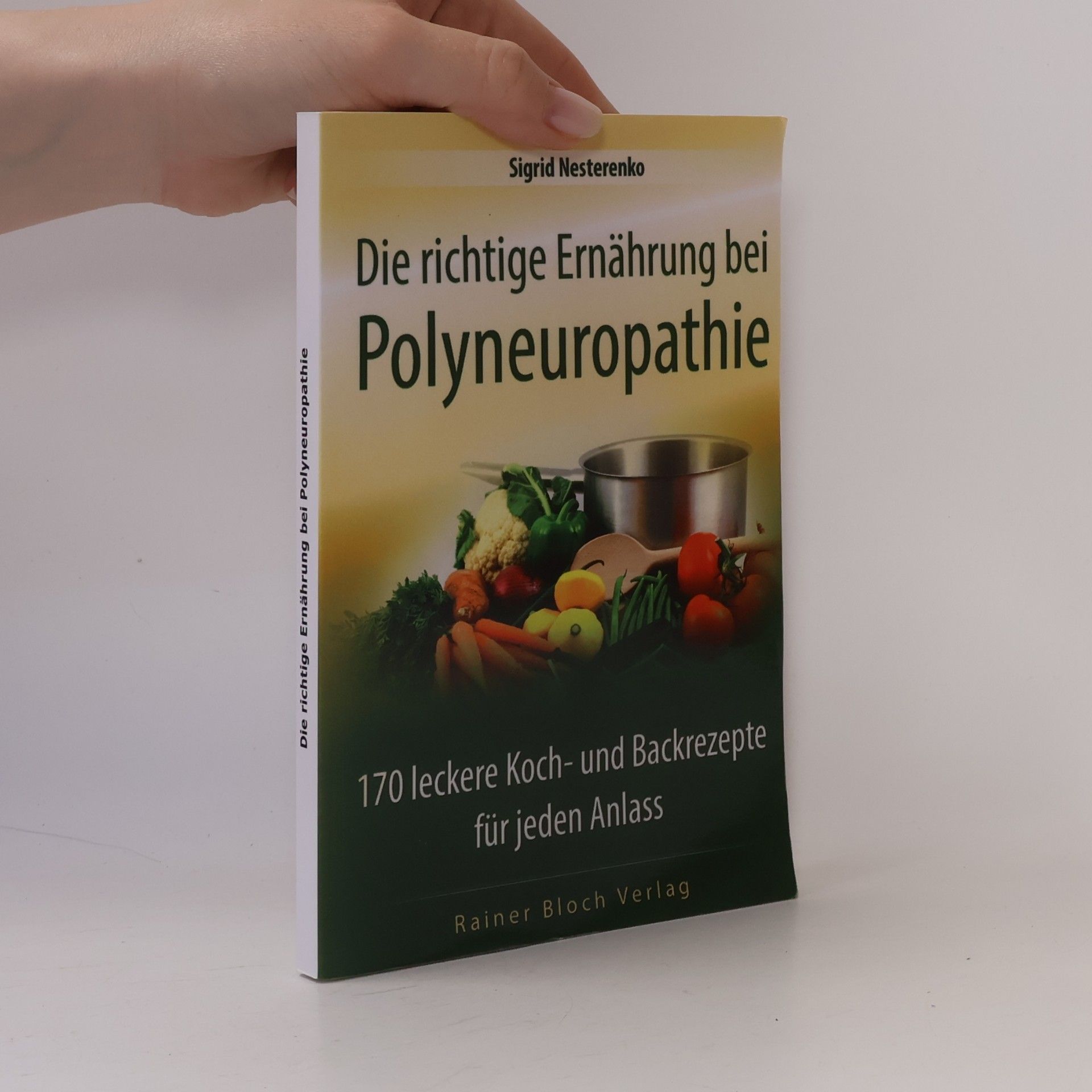 Sigrid Nesterenko Die richtige Ernährung bei Polyneuropathie