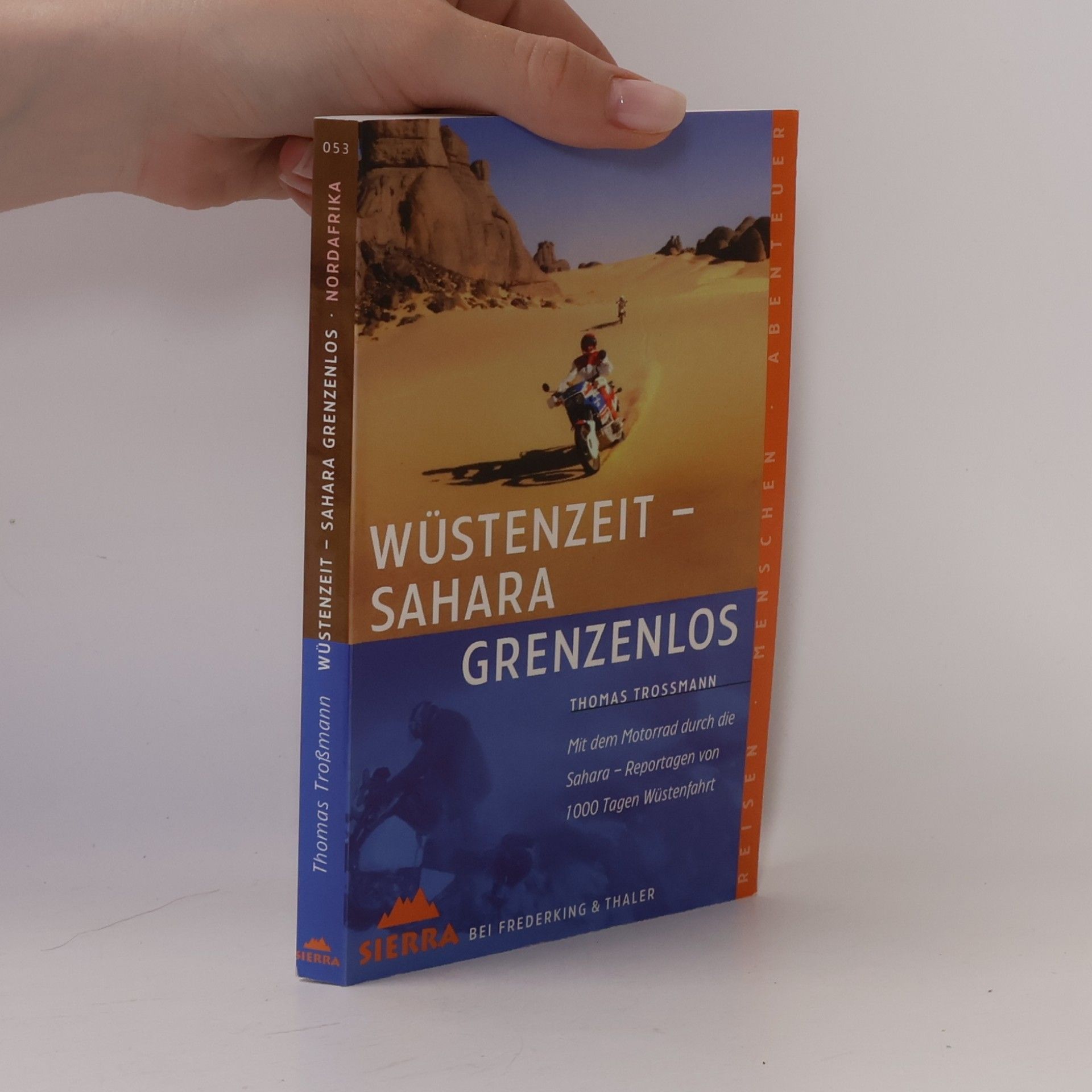 Thomas Troßmann Wüstenzeit - Sahara grenzenlos