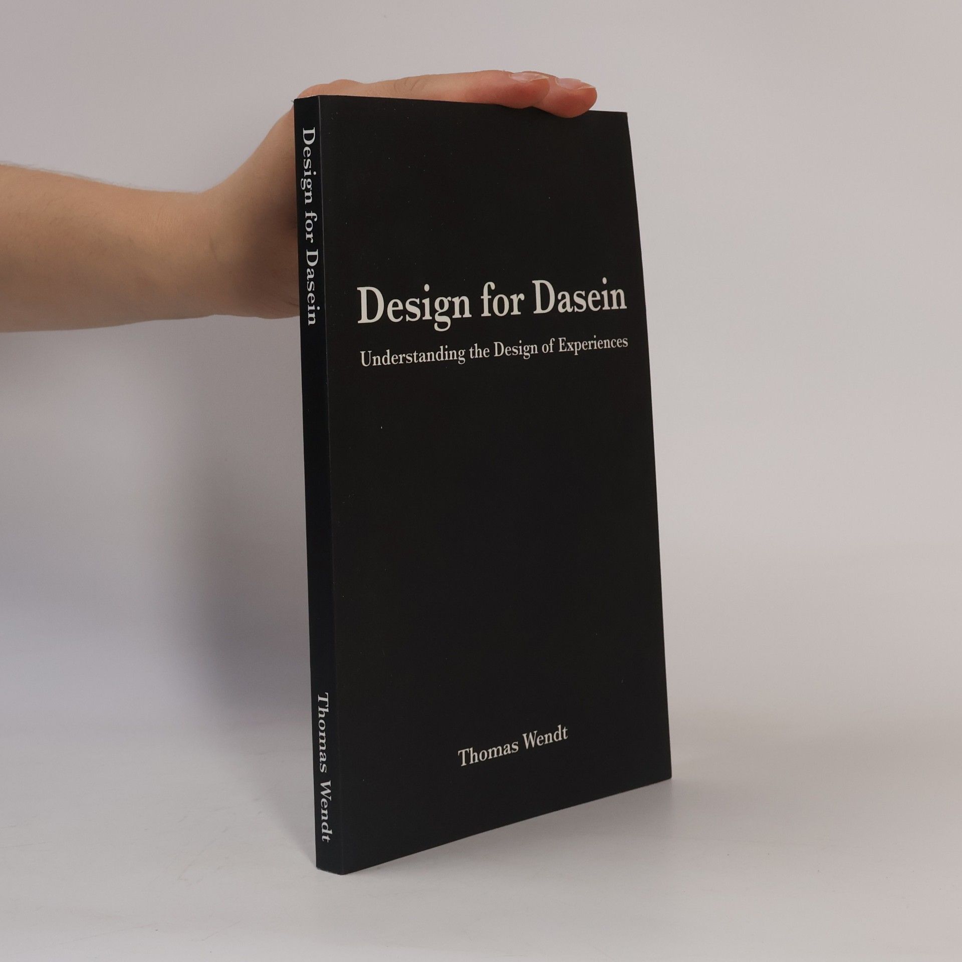Thomas Wendt Design for Dasein