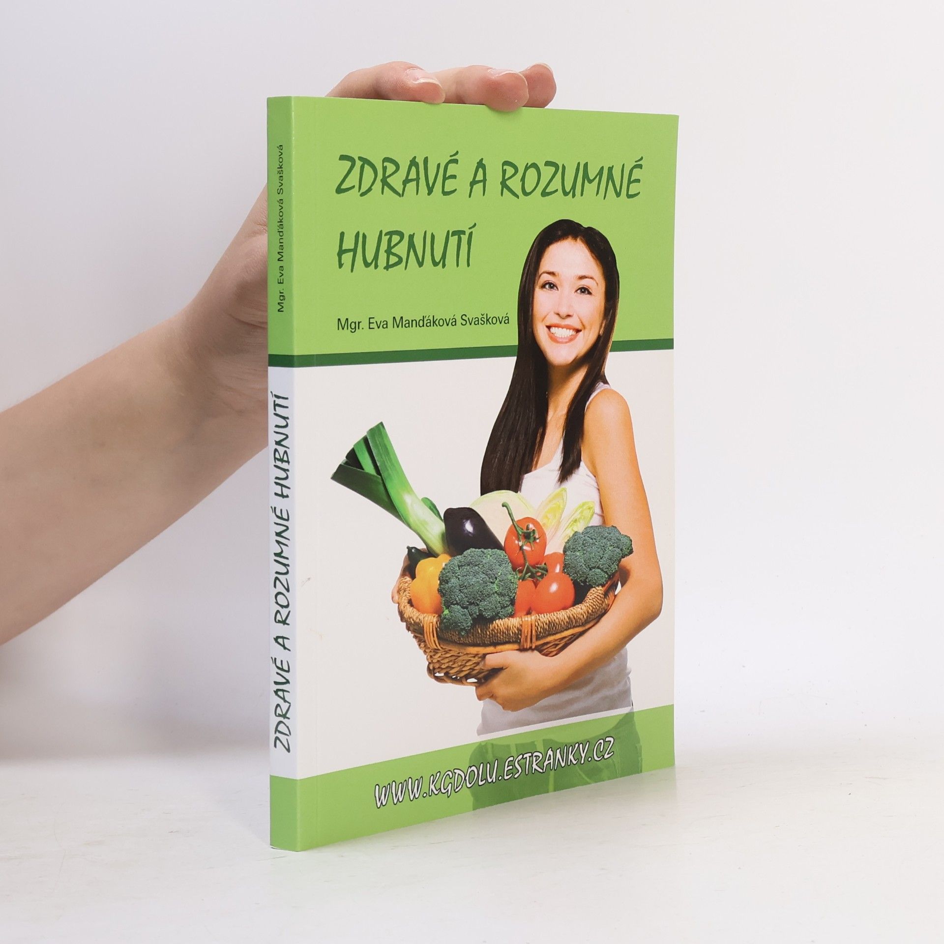 Eva Manďáková Svašková Zdravé a rozumné hubnutí