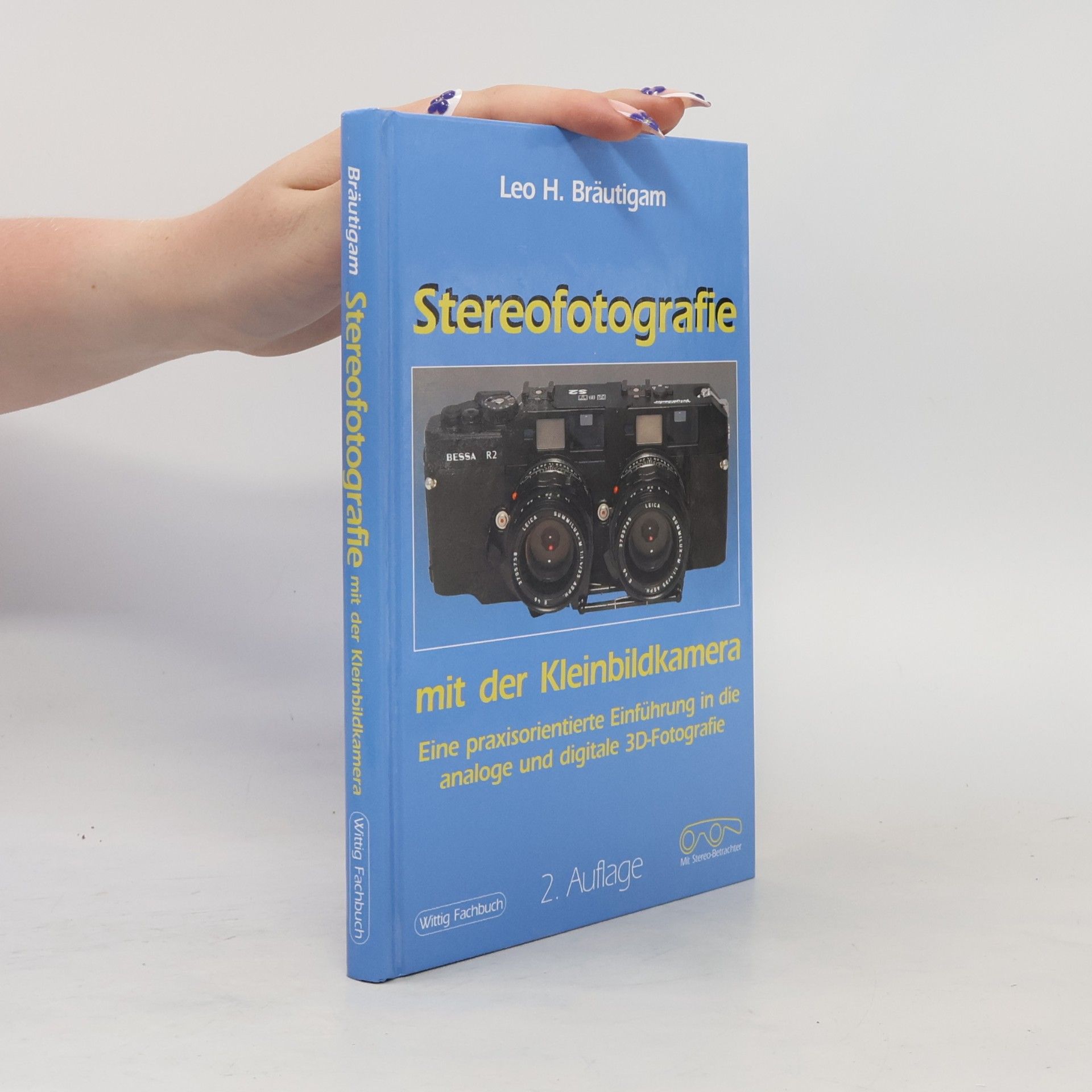 Leo H. Bräutigam Stereofotografie mit der Kleinbildkamera