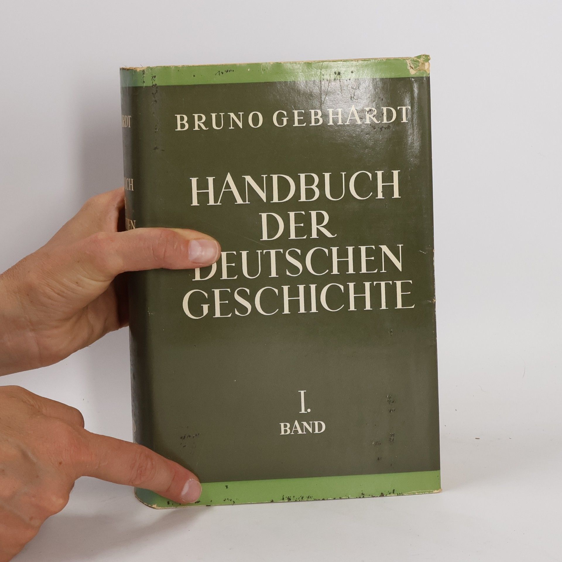 Bruno Gebhardt Handbuch der deutschen Geschichte I.