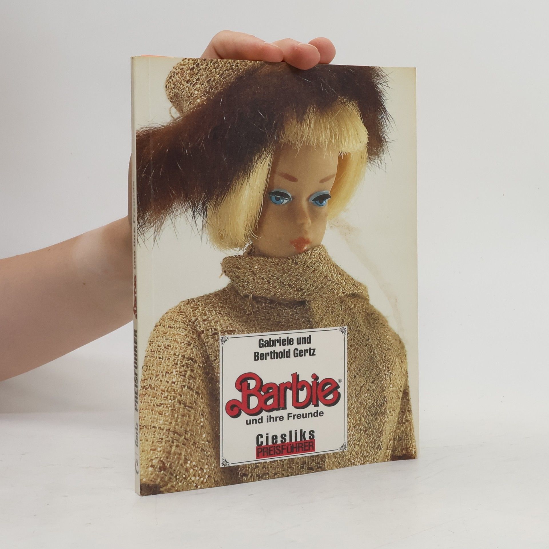 Gabriele Gertz Barbie und ihre Freunde