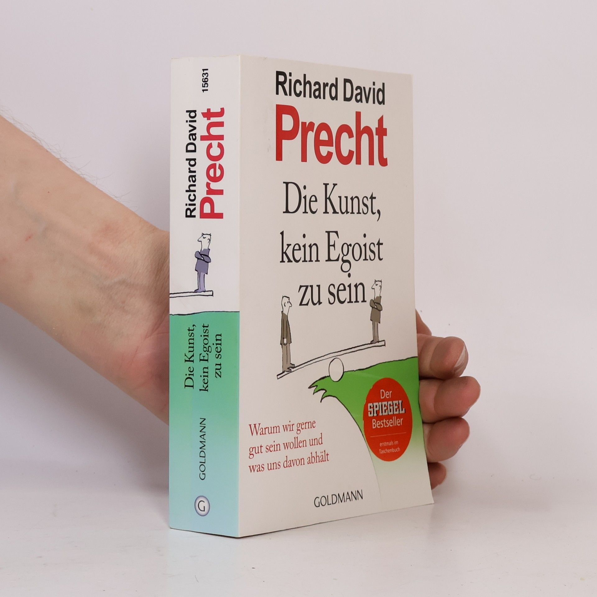 Richard David Precht Die Kunst, kein Egoist zu sein