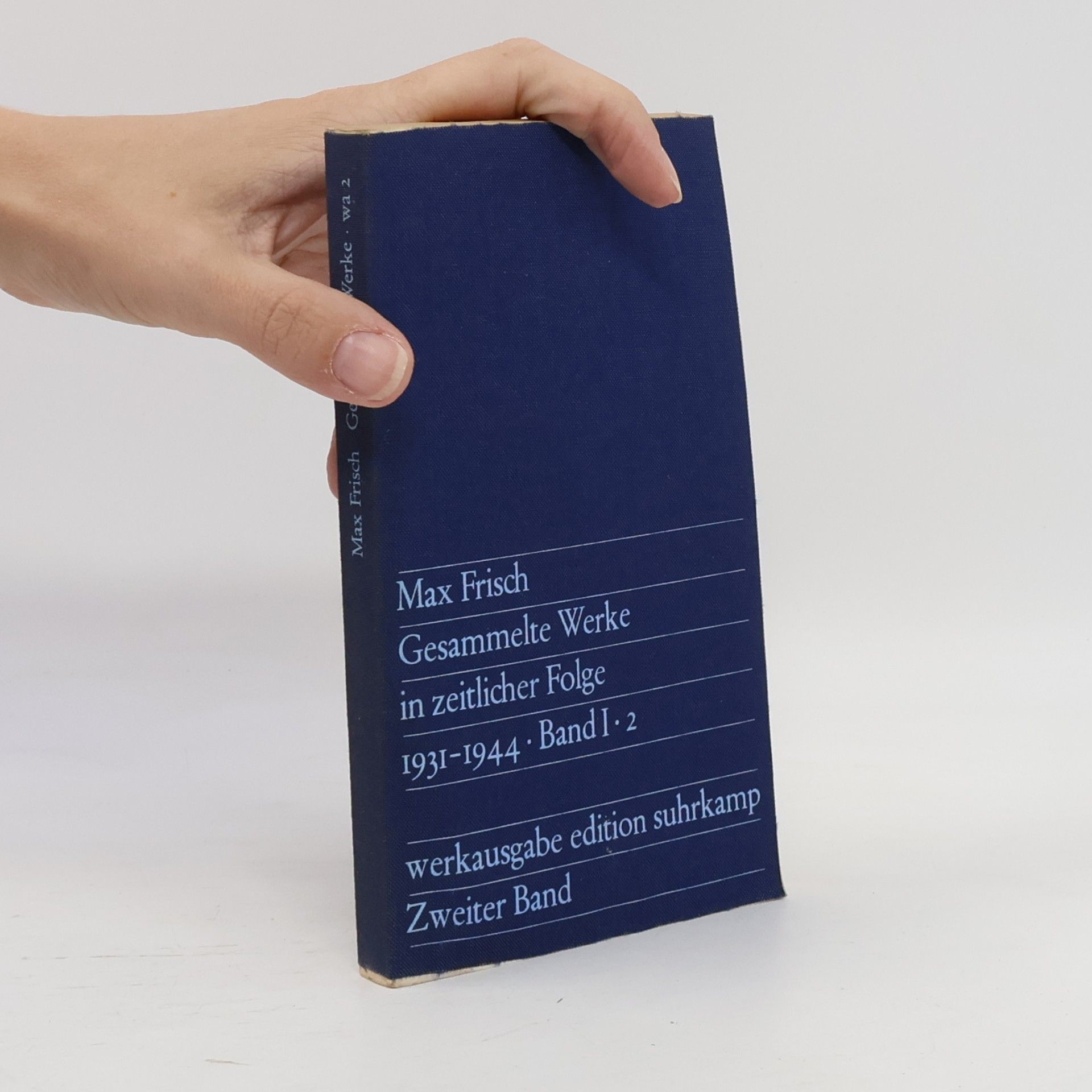 Max Frisch Gesammelte Werke in zeitlicher Folge Band I. 2
