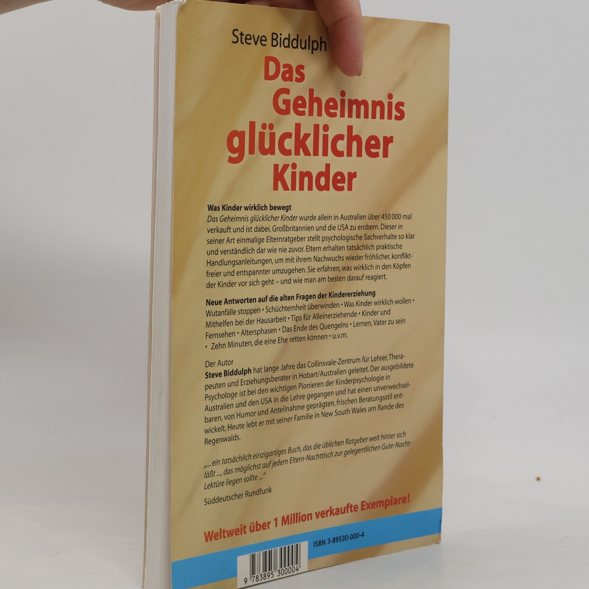 Steve Biddulph Das Geheimnis glücklicher Kinder