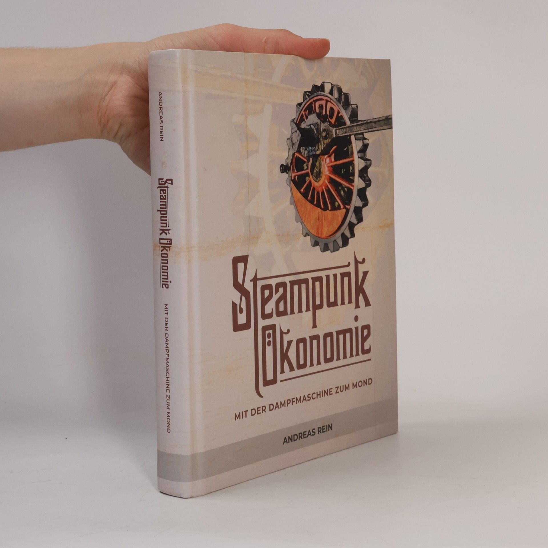 Andreas Rein Steampunk Ökonomie