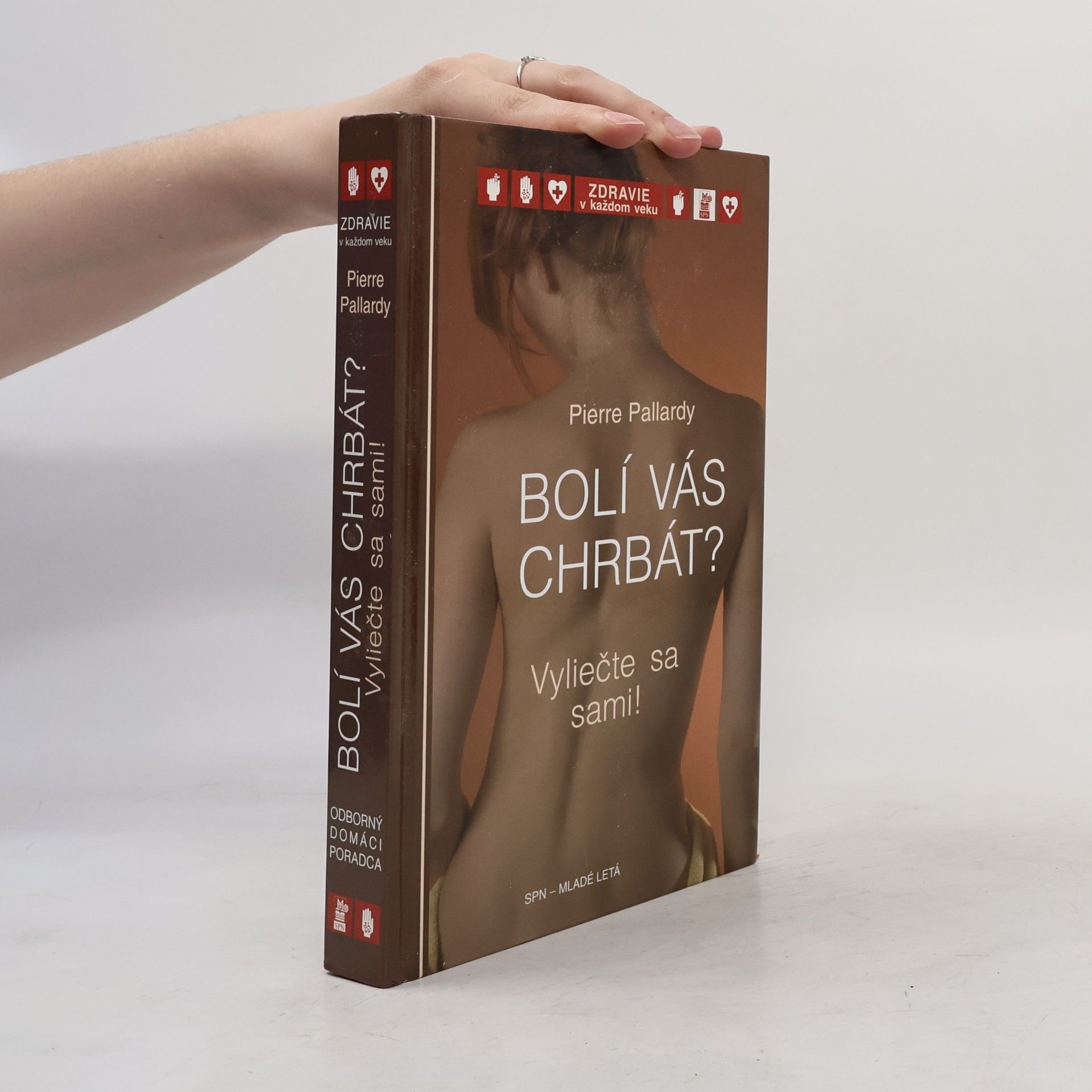 Pierre Pallardy Bolí vás chrbát?