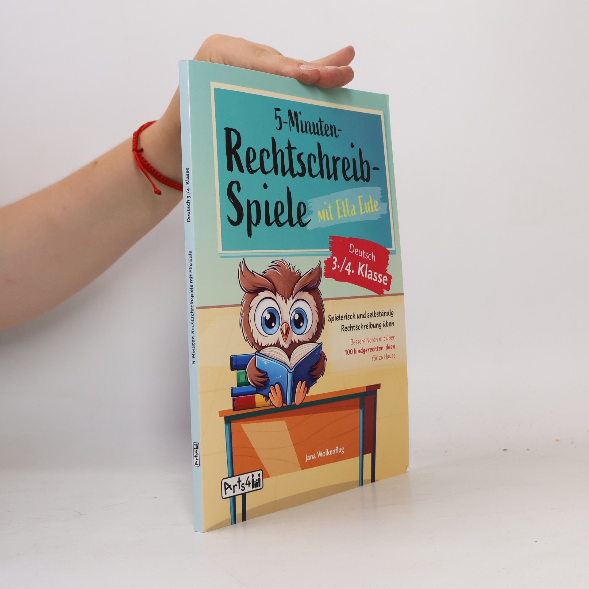 Jana Wolkenflug 5-Minuten-Rechtschreibspiele mit Ella Eule - Deutsch 3./4. Klasse