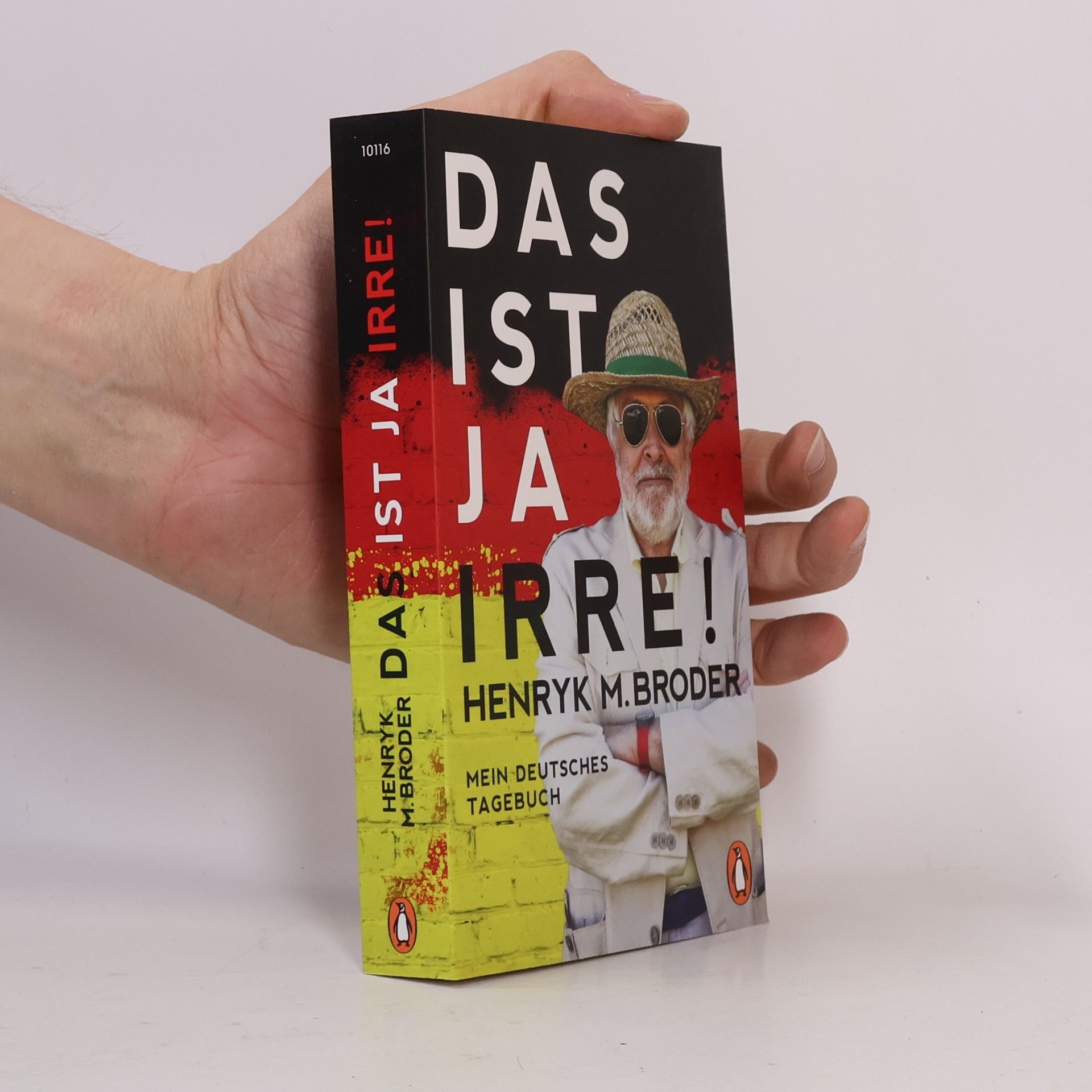 Henryk M. Broder Das ist ja irre!