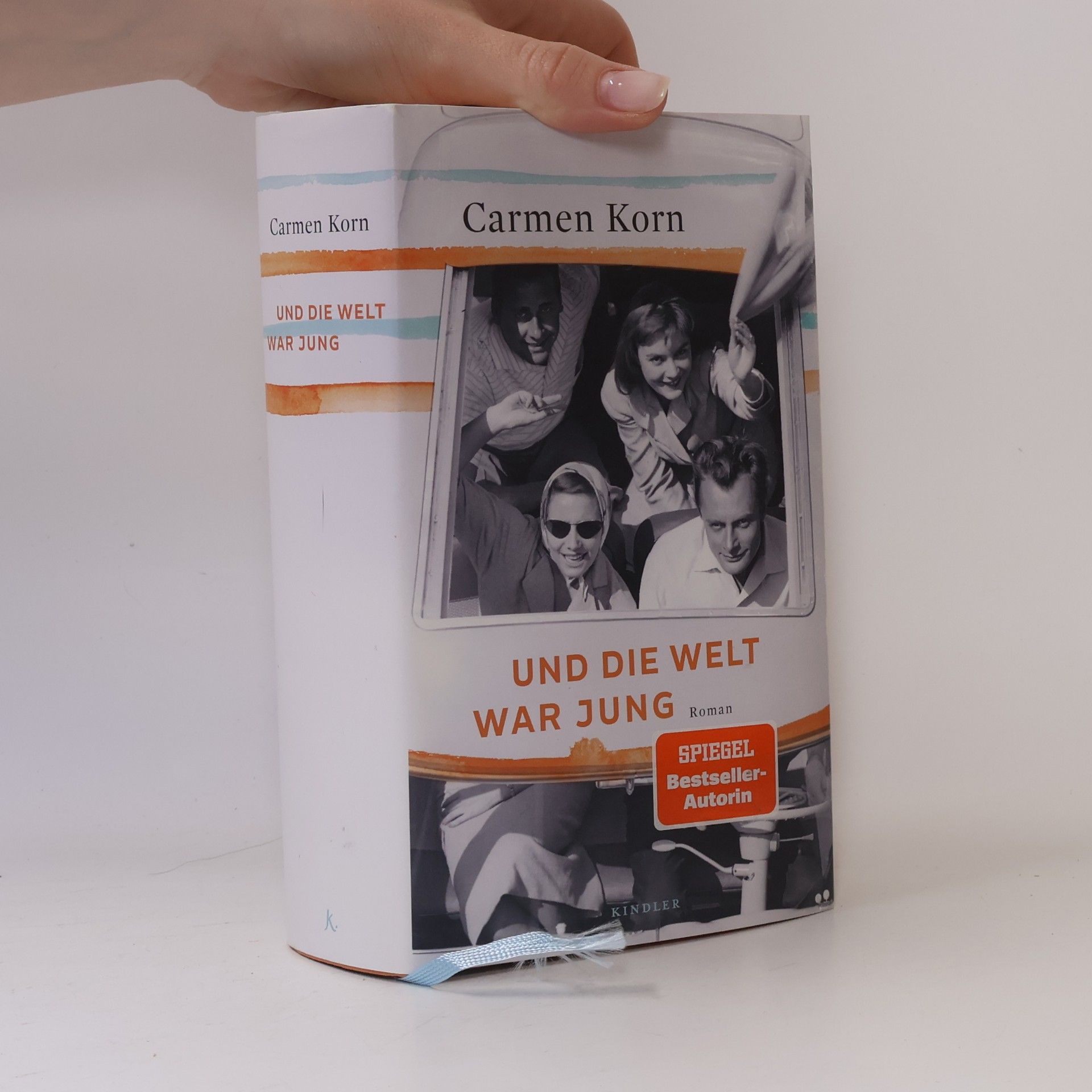 Carmen Korn Und die Welt war jung