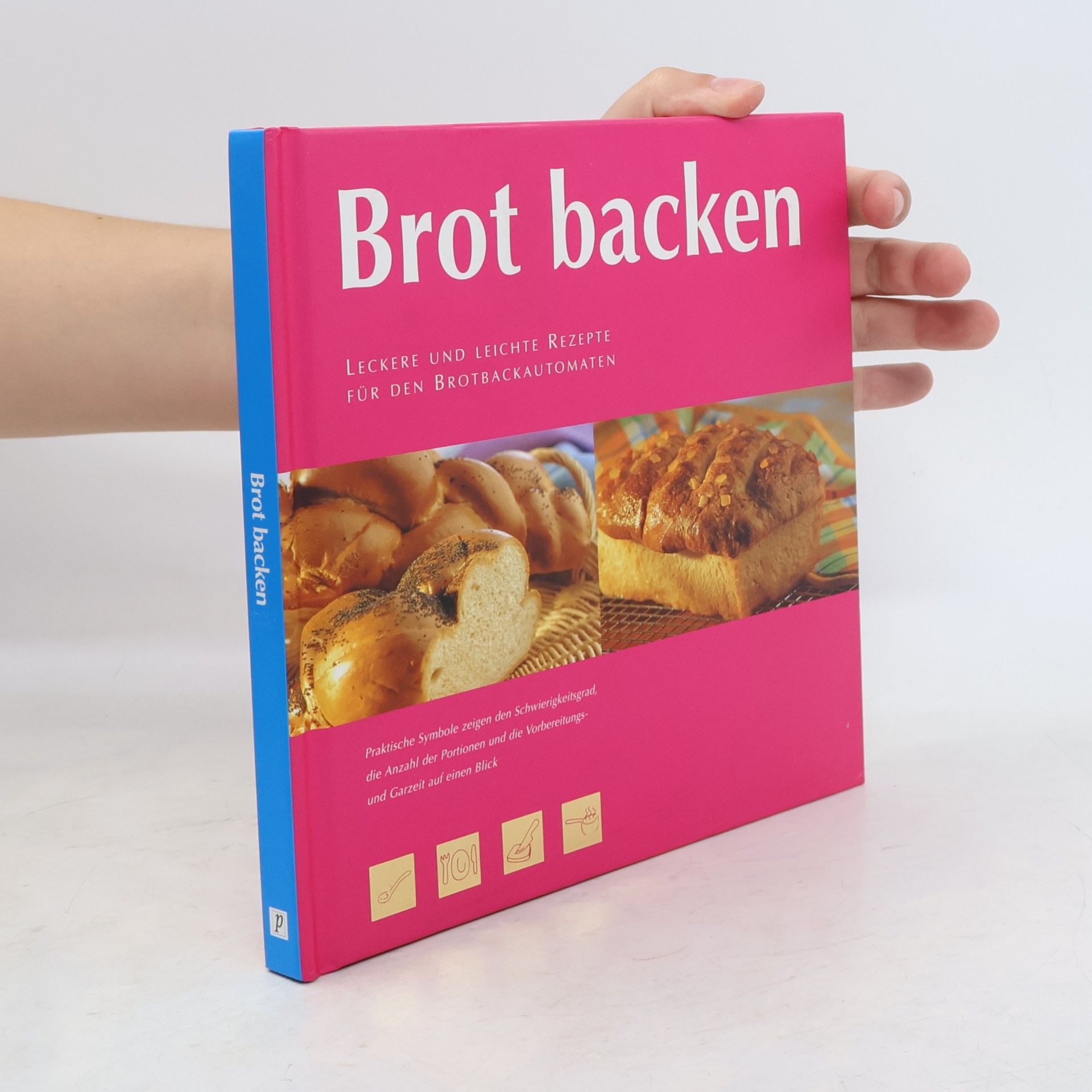 Linda Doeser Brot backen. Leckere und leichte Rezepte für den Brotbackautomaten